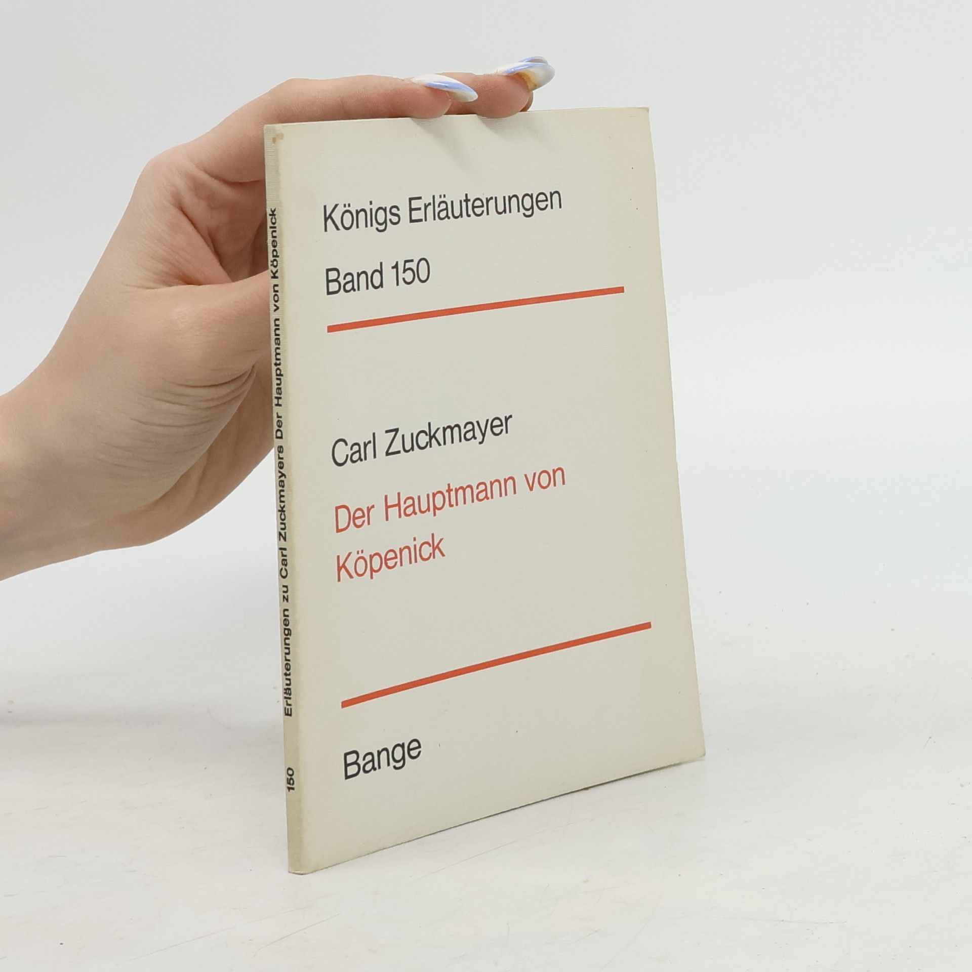 Carl Zuckmayer Der Hauptmann von Köpenick