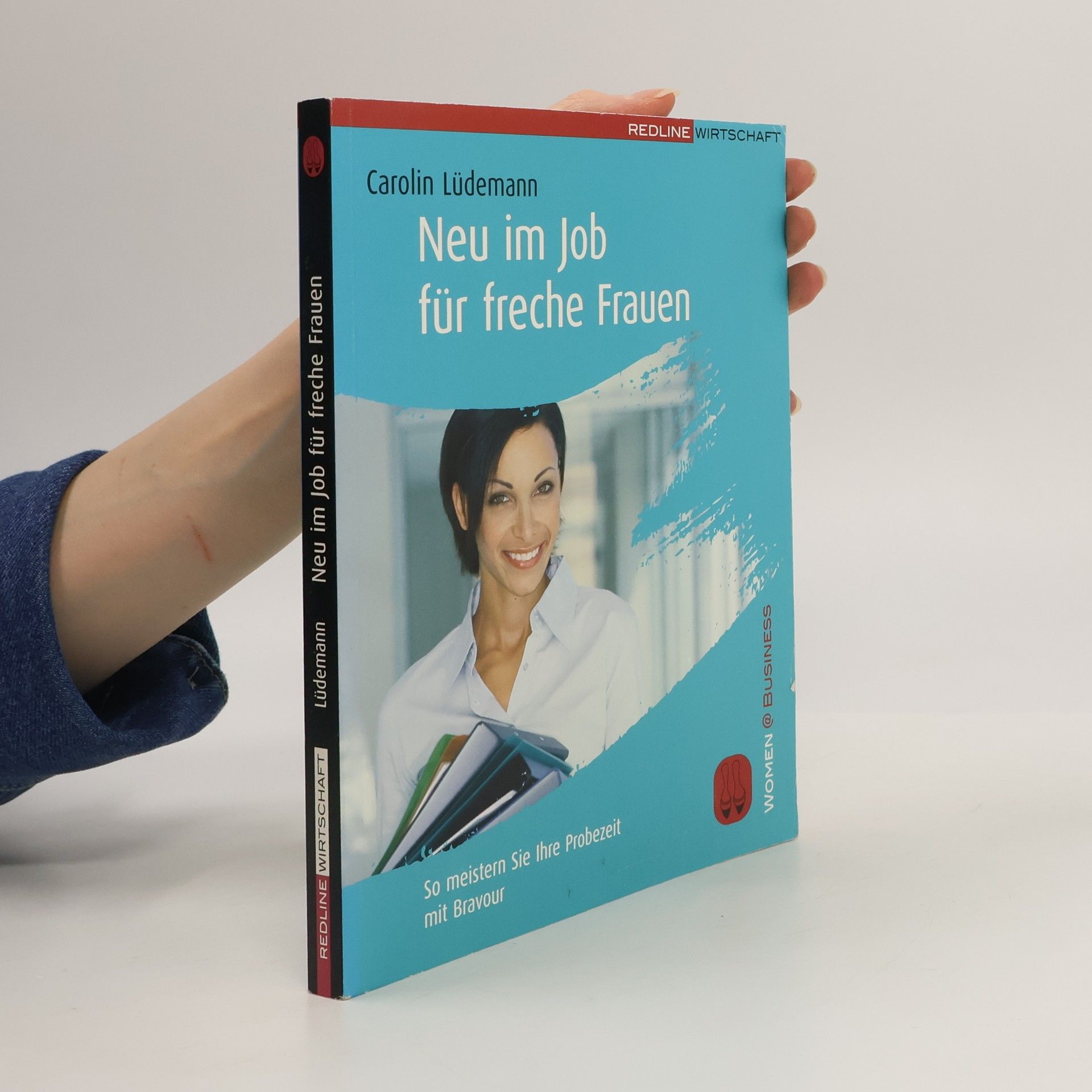 Carolin Lüdemann Neu im Job für freche Frauen