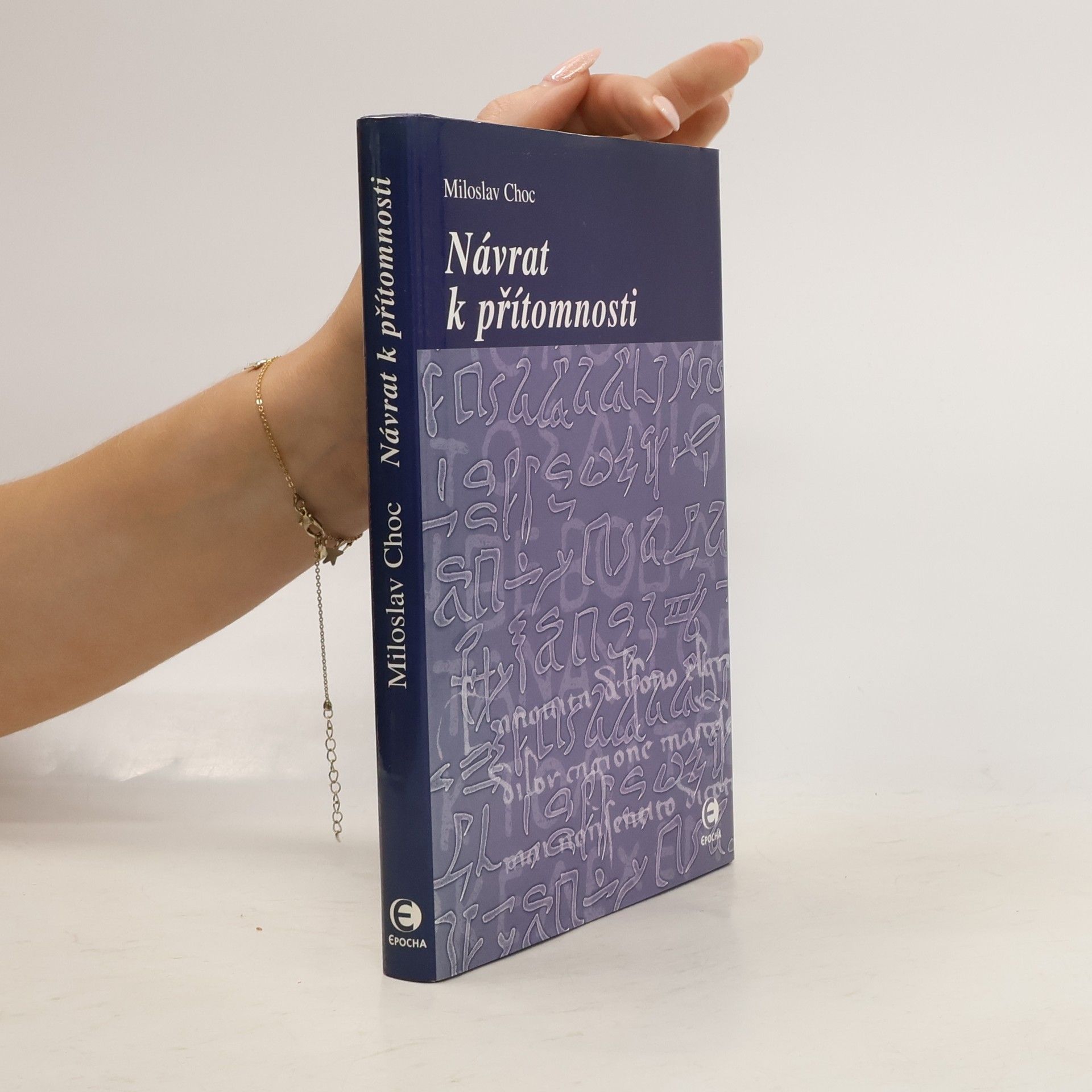 Miloslav Choc Návrat k přítomnosti