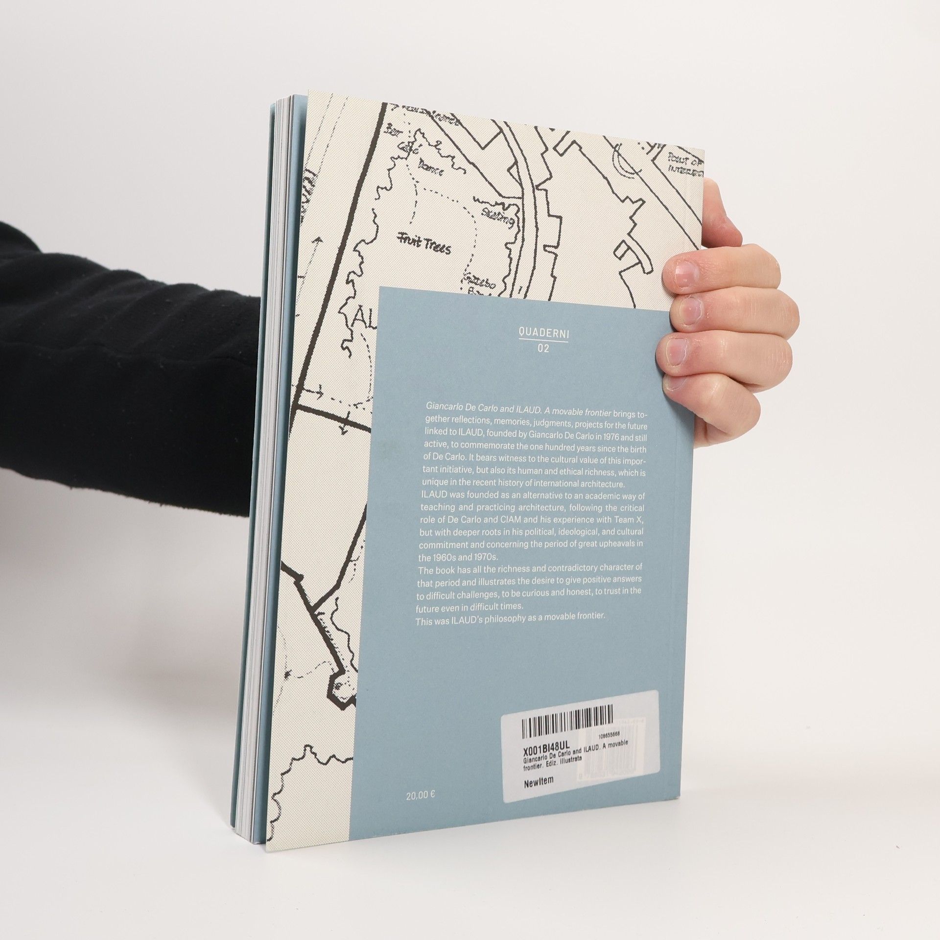 Paolo Ceccarelli Giancarlo De Carlo And ILAUD. A Movable Frontier