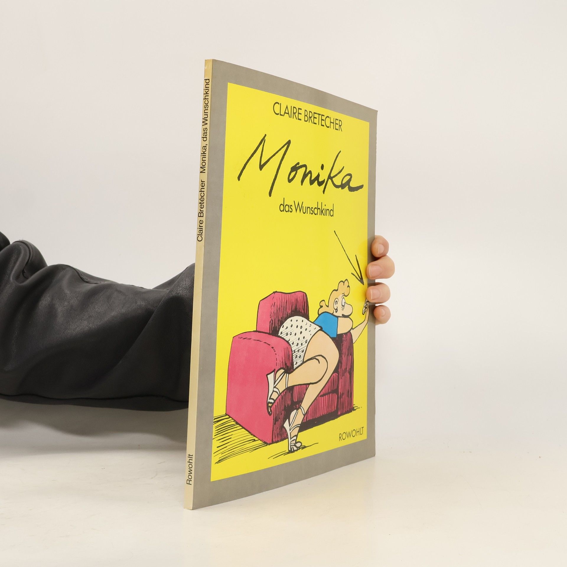 Claire Bretécher Monika, das Wunschkind