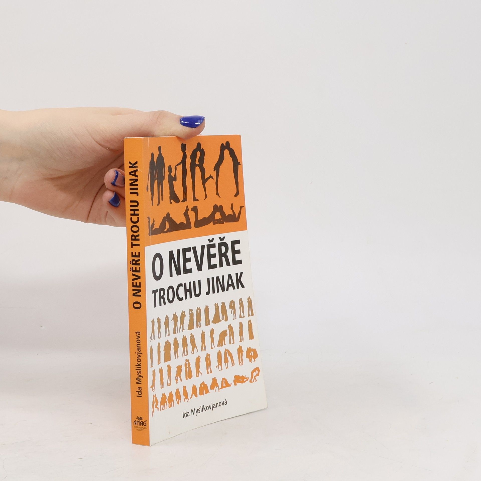 Ida Myslikovjanová O nevěře trochu jinak