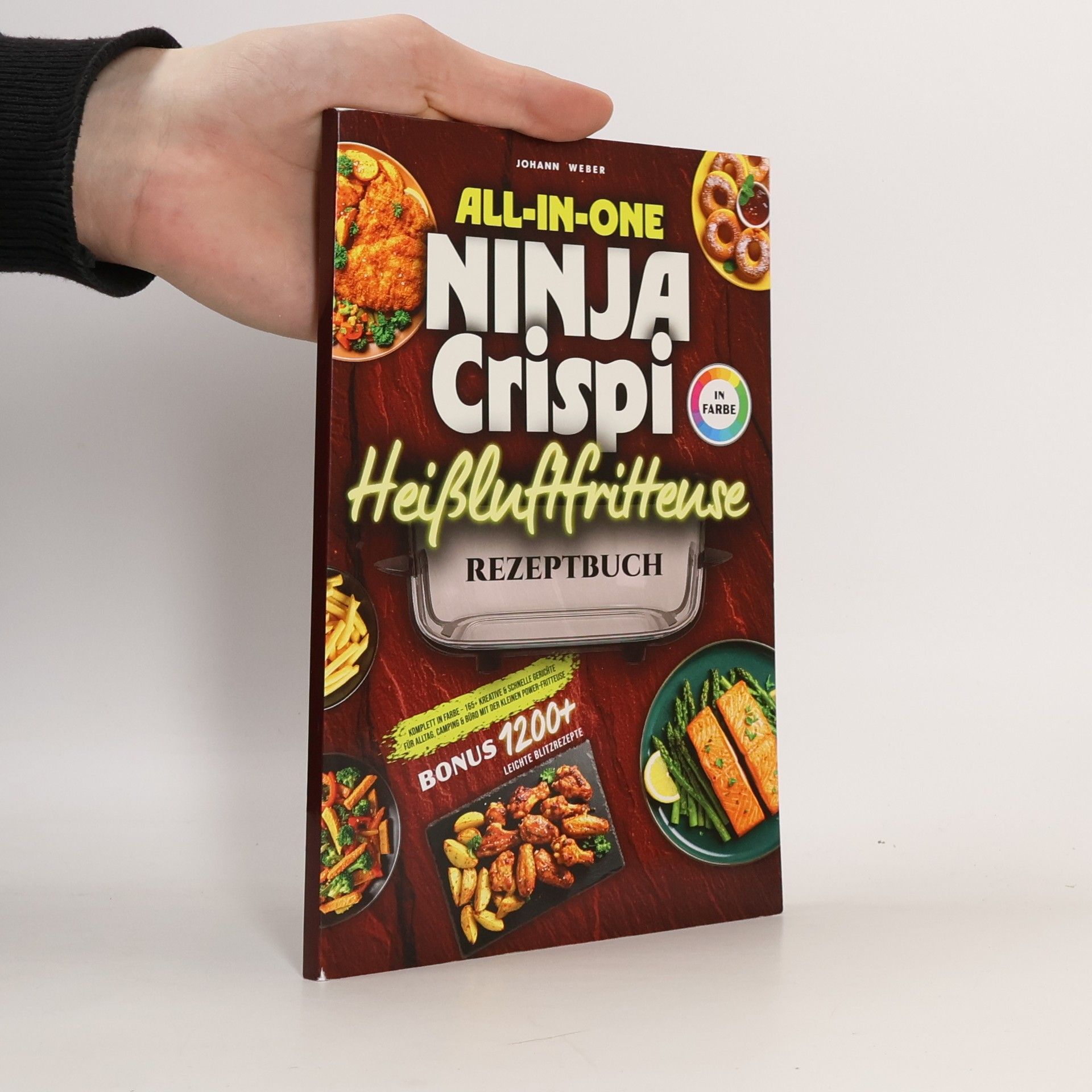 Johann Weber All-in-One Ninja Crispi Heissluftfritteuse Rezeptbuch