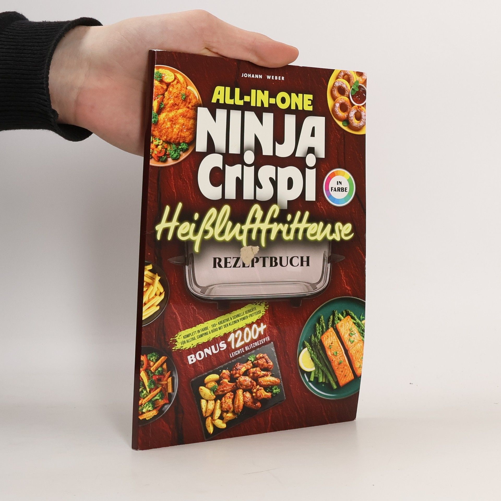 Johann Weber All-in-One Ninja Crispi Heissluftfritteuse Rezeptbuch