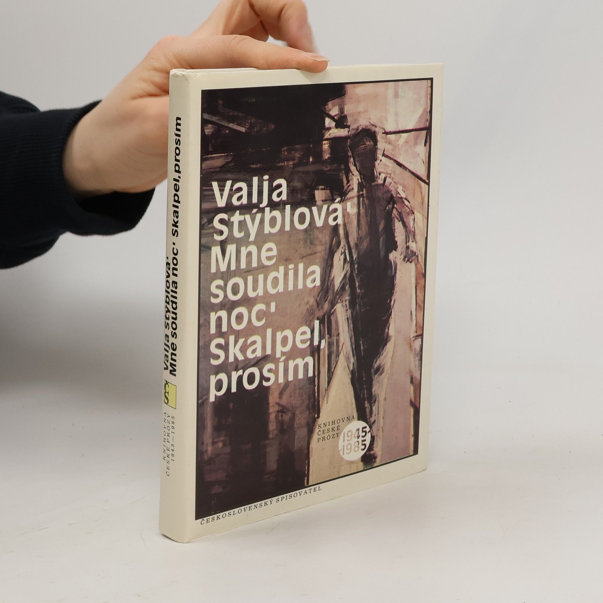 Valja Stýblová Mne soudila noc. Skalpel, prosím