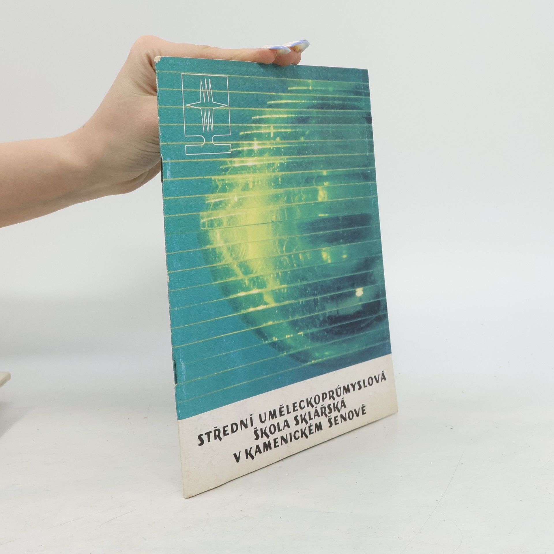 Autorenkollektiv Střední uměleckoprůmyslová škola sklářská v Kamenickém Šenově