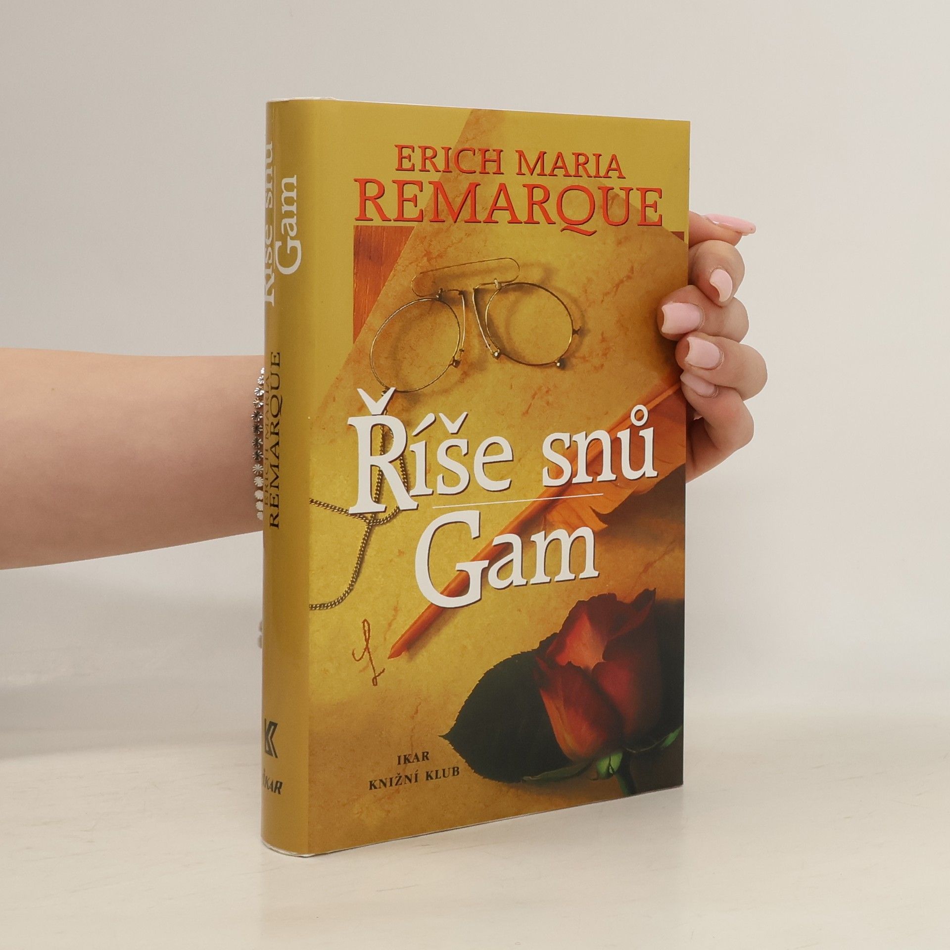 Erich Maria Remarque Říše snů. Gam