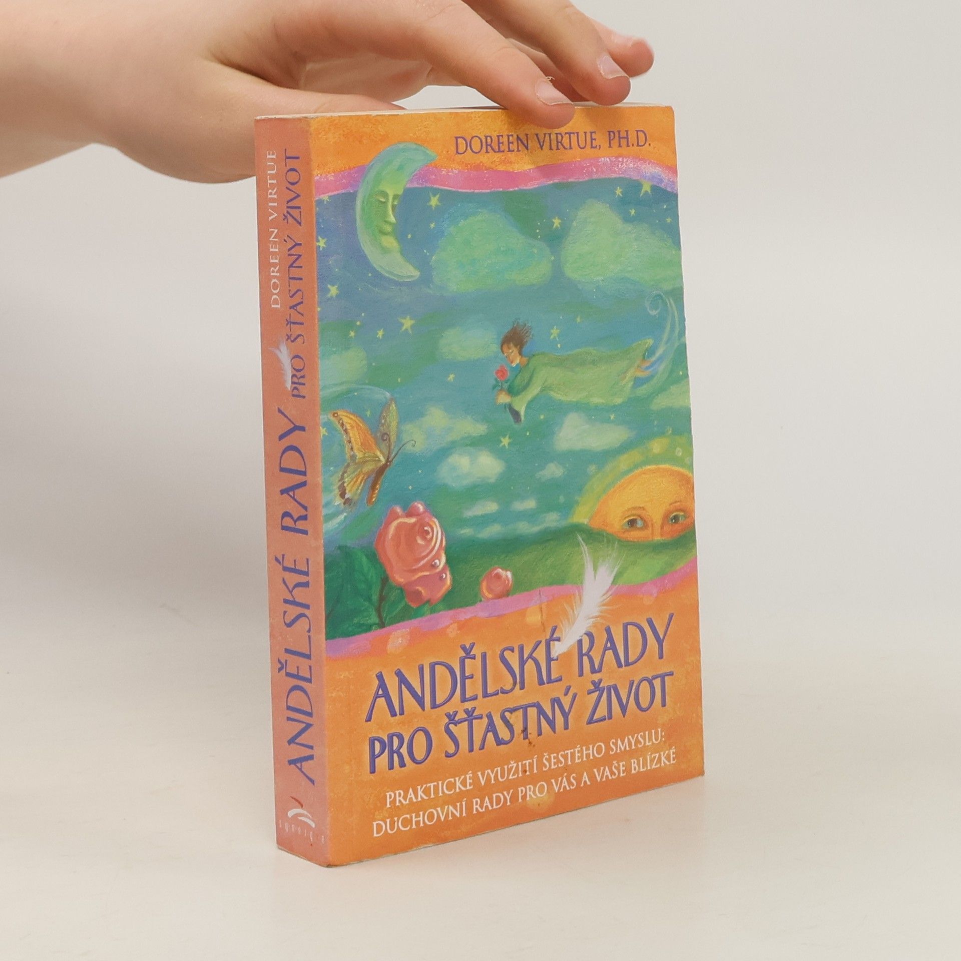 Doreen Virtue Andělské rady pro šťastný život