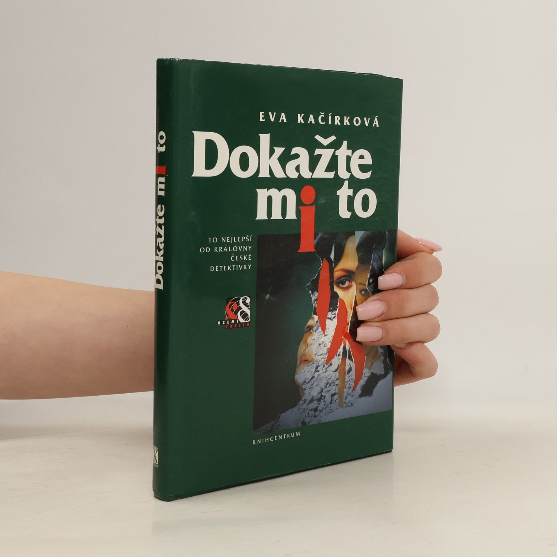 Eva Kačírková Dokažte mi to