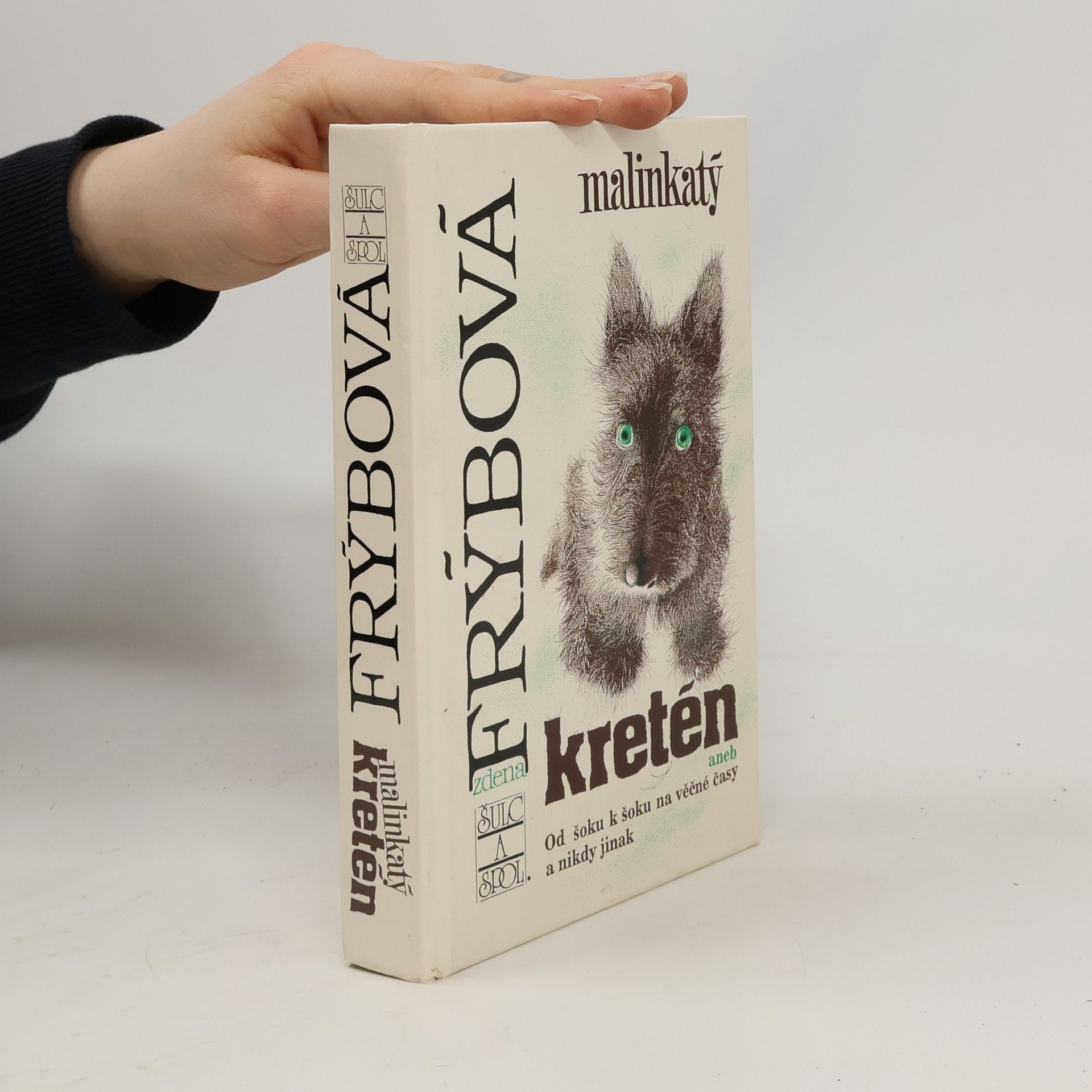 Zdena Frýbová Malinkatý kretén