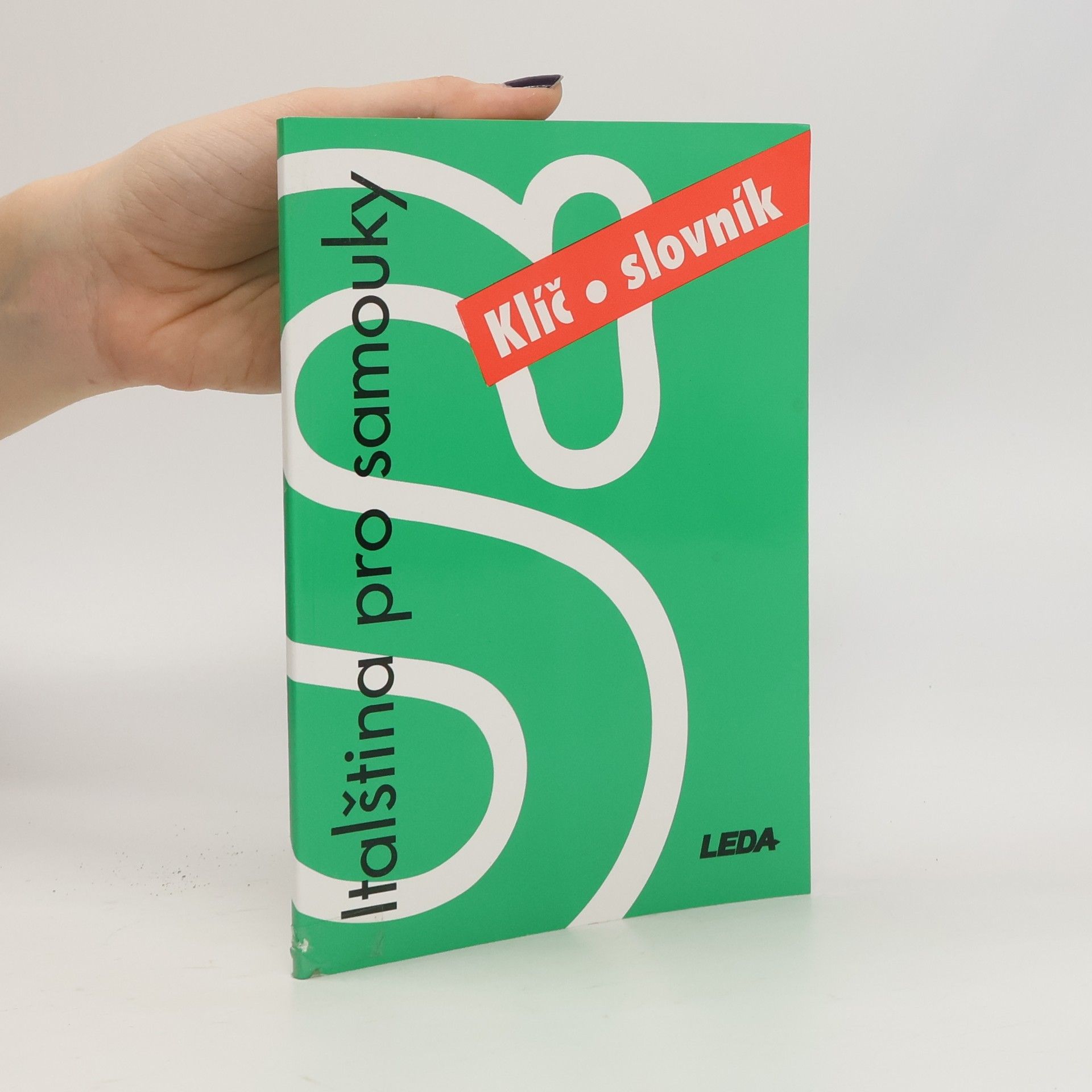 Jarmila Janešová Italština pro samouky. Klíč, slovník