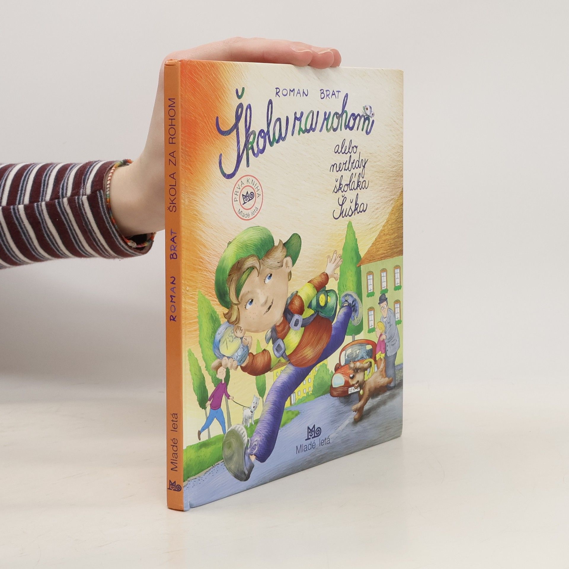 Roman Brat Škola za rohom alebo nezbedy školáka Šuška