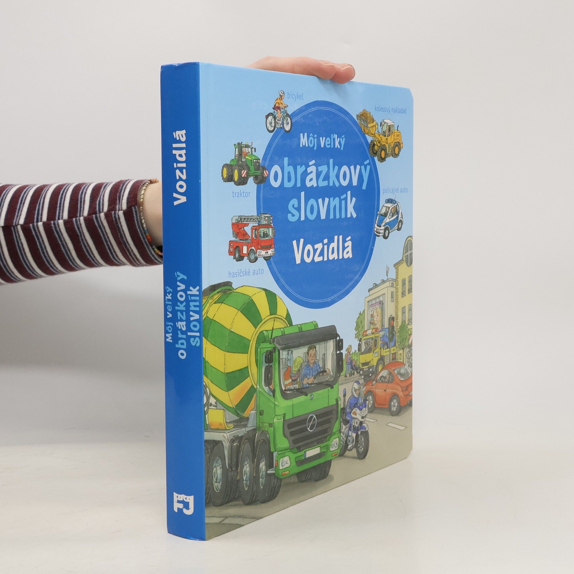 Susanne Gernhäuser Môj vel'ký obrázkový slovník: Vozidlá