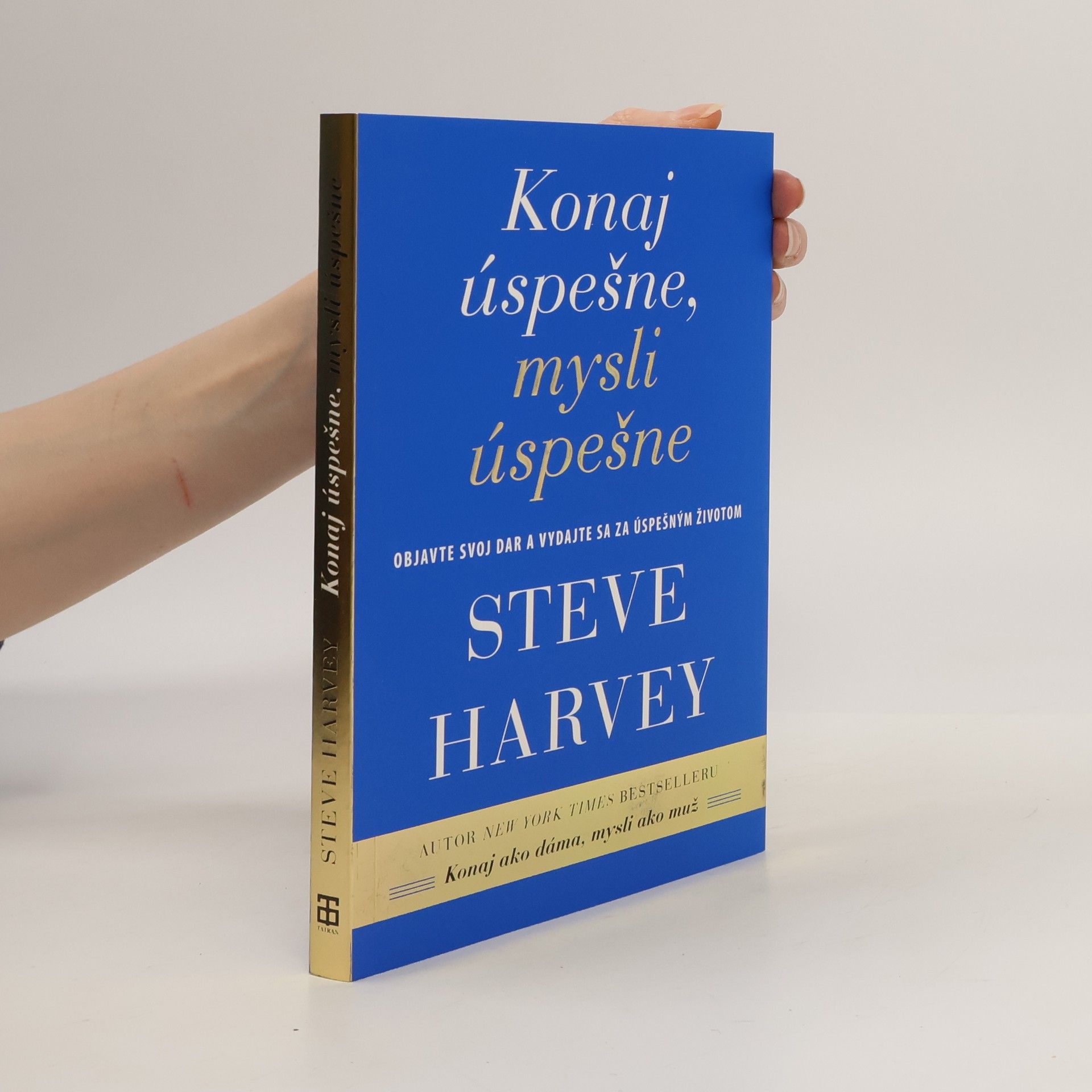 Steve Harvey Konaj úspešne, mysli úspešne