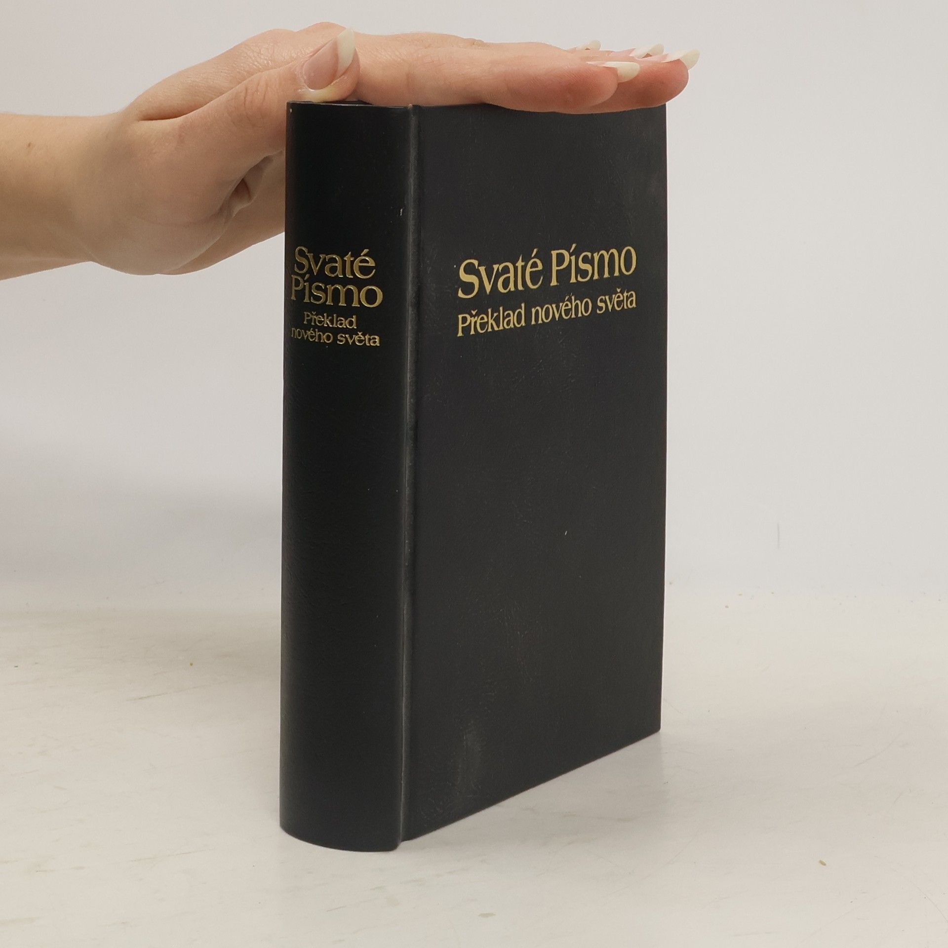 Autorenkollektiv Svaté Písmo. Překlad nového světa