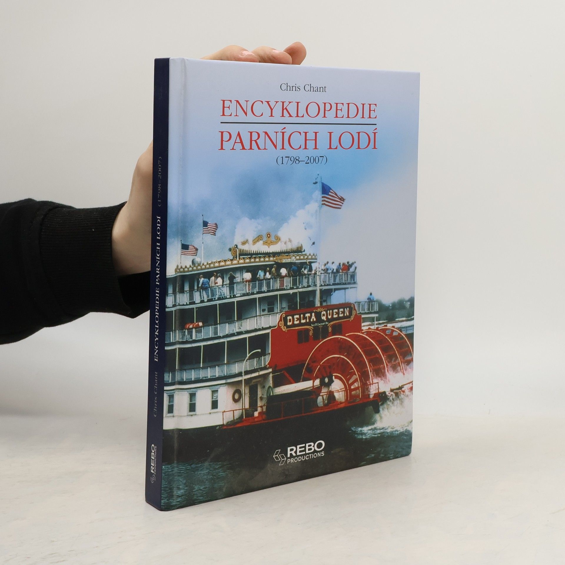 Christopher Chant Encyklopedie parních lodí (1798-2007)