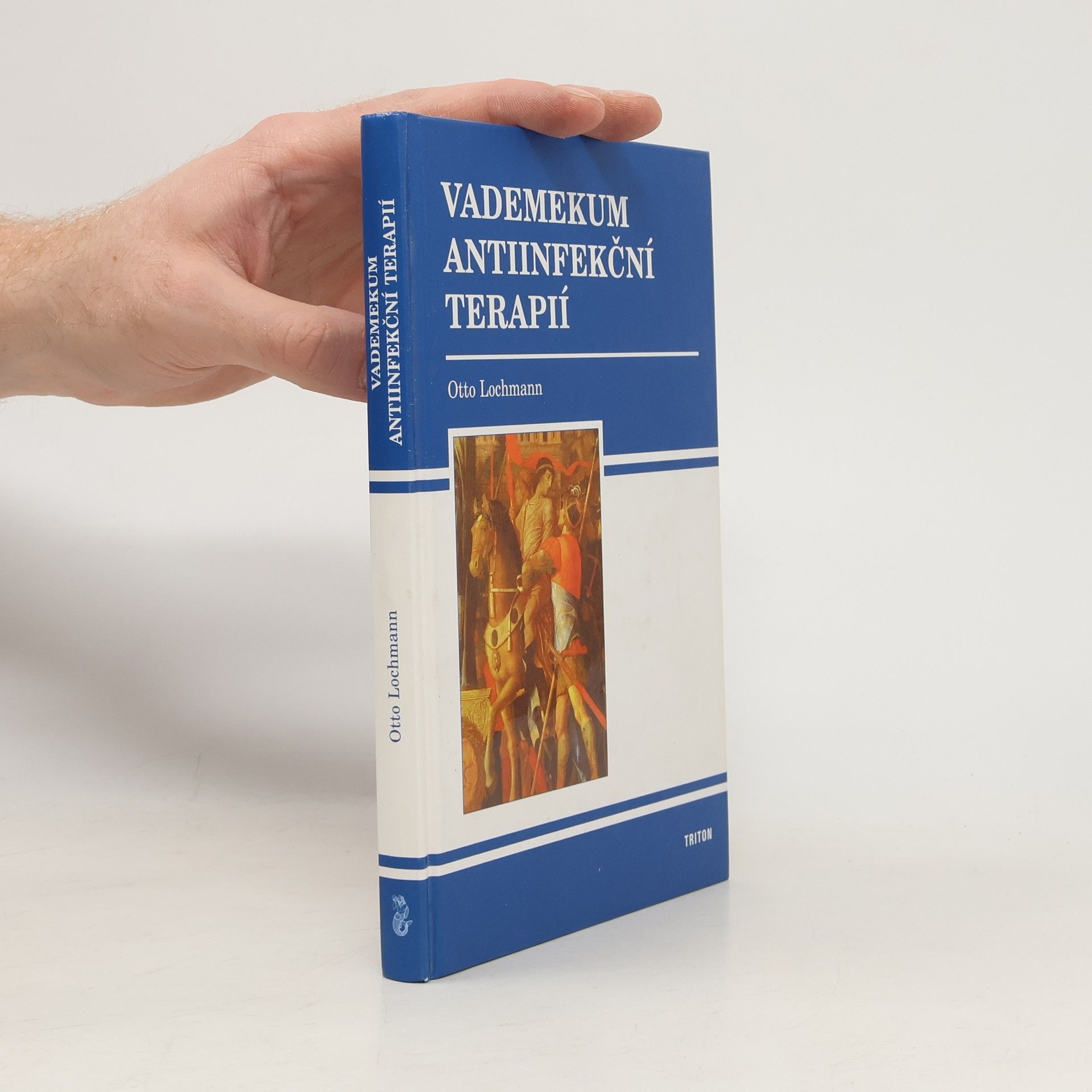 Otto Lochmann Vademekum antiinfekční terapií