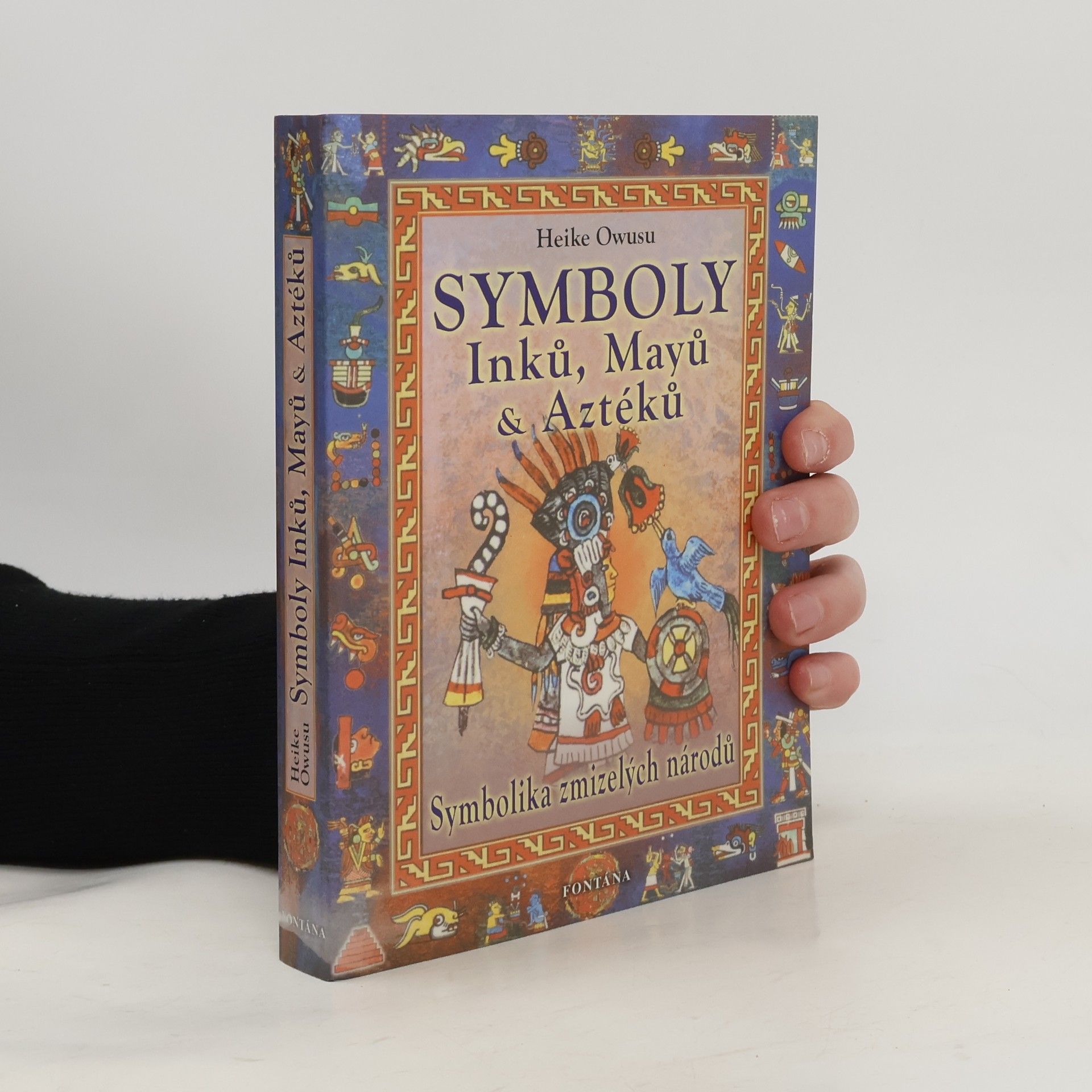 Owusu Heike Symboly Inků, Mayů a Aztéků