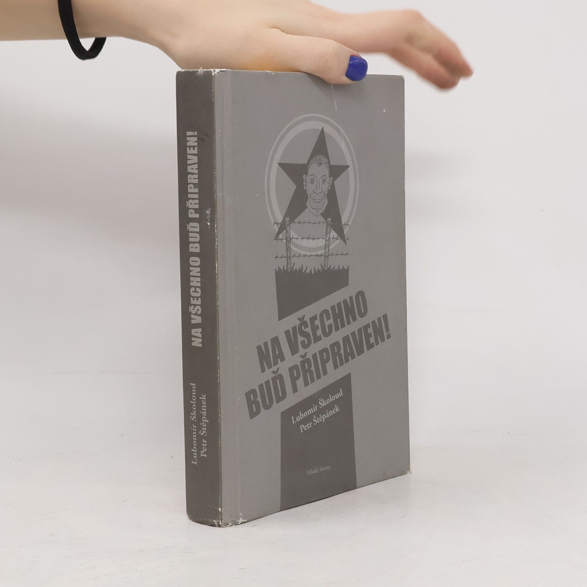 Lubomír Školoud Na všechno buď připraven