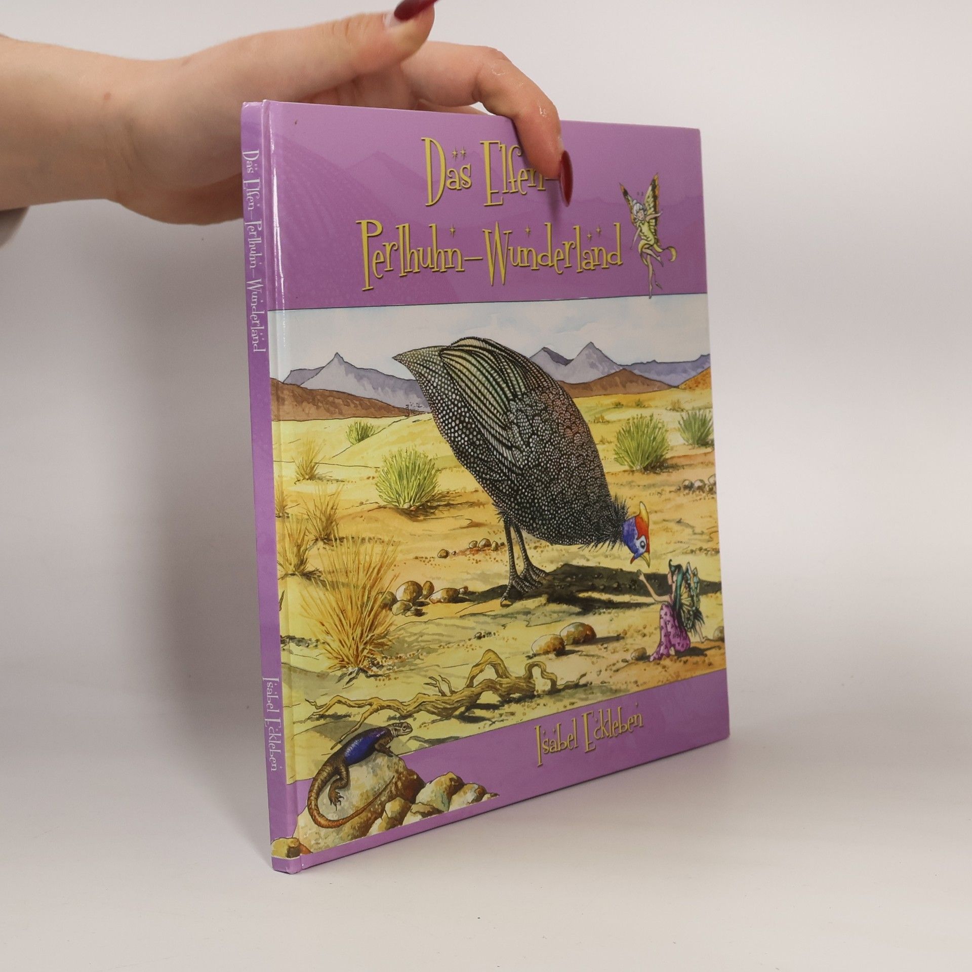 Isabel Eckleben Das Elfen-Perlhuhn-Wunderland