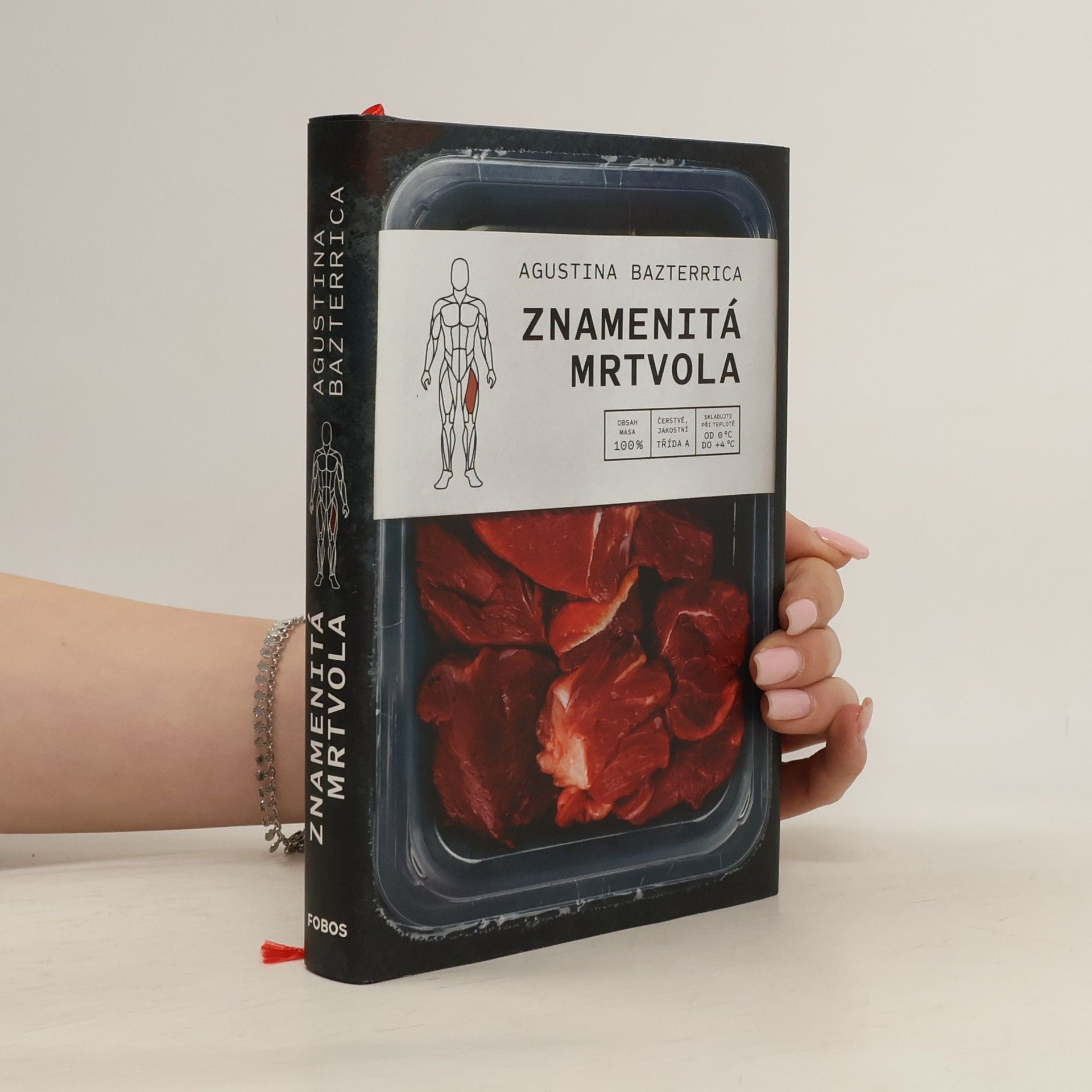 Agustina Bazterrica Znamenitá mrtvola