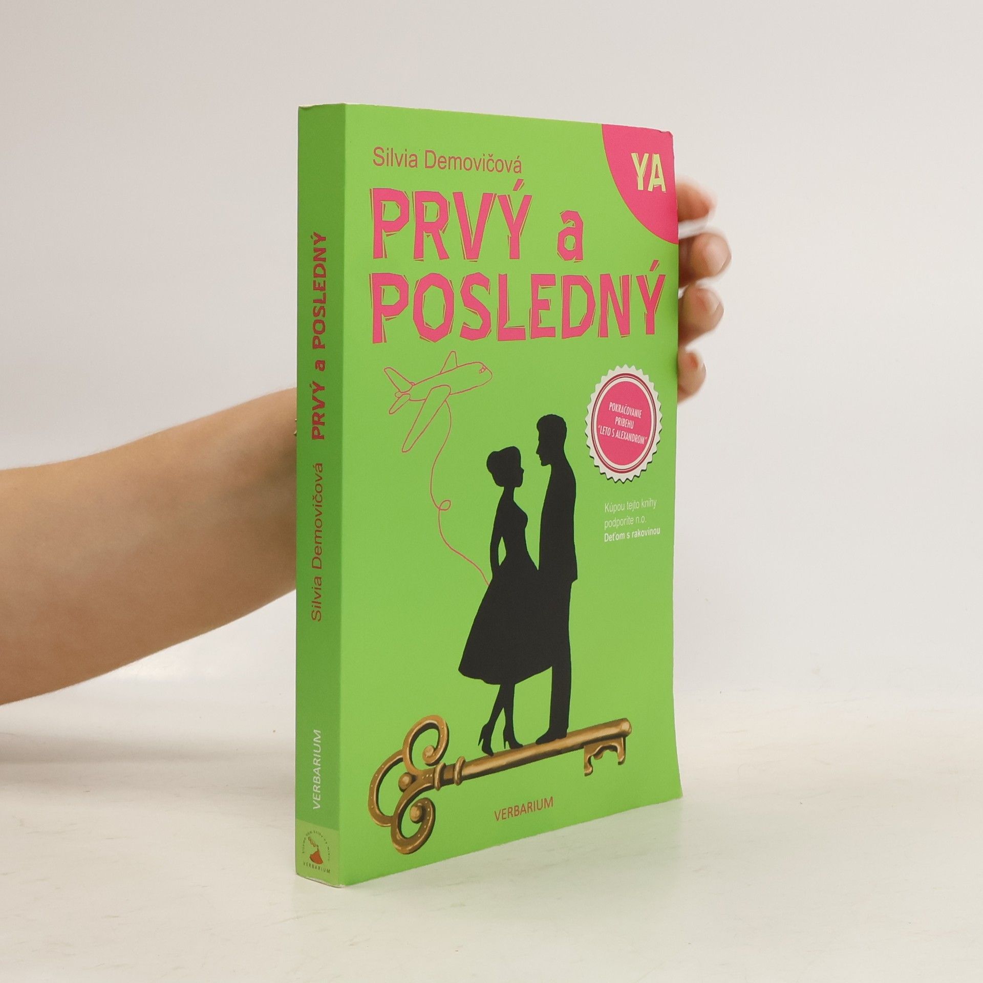 Silvia Demovičová Jezerská Prvý a posledný