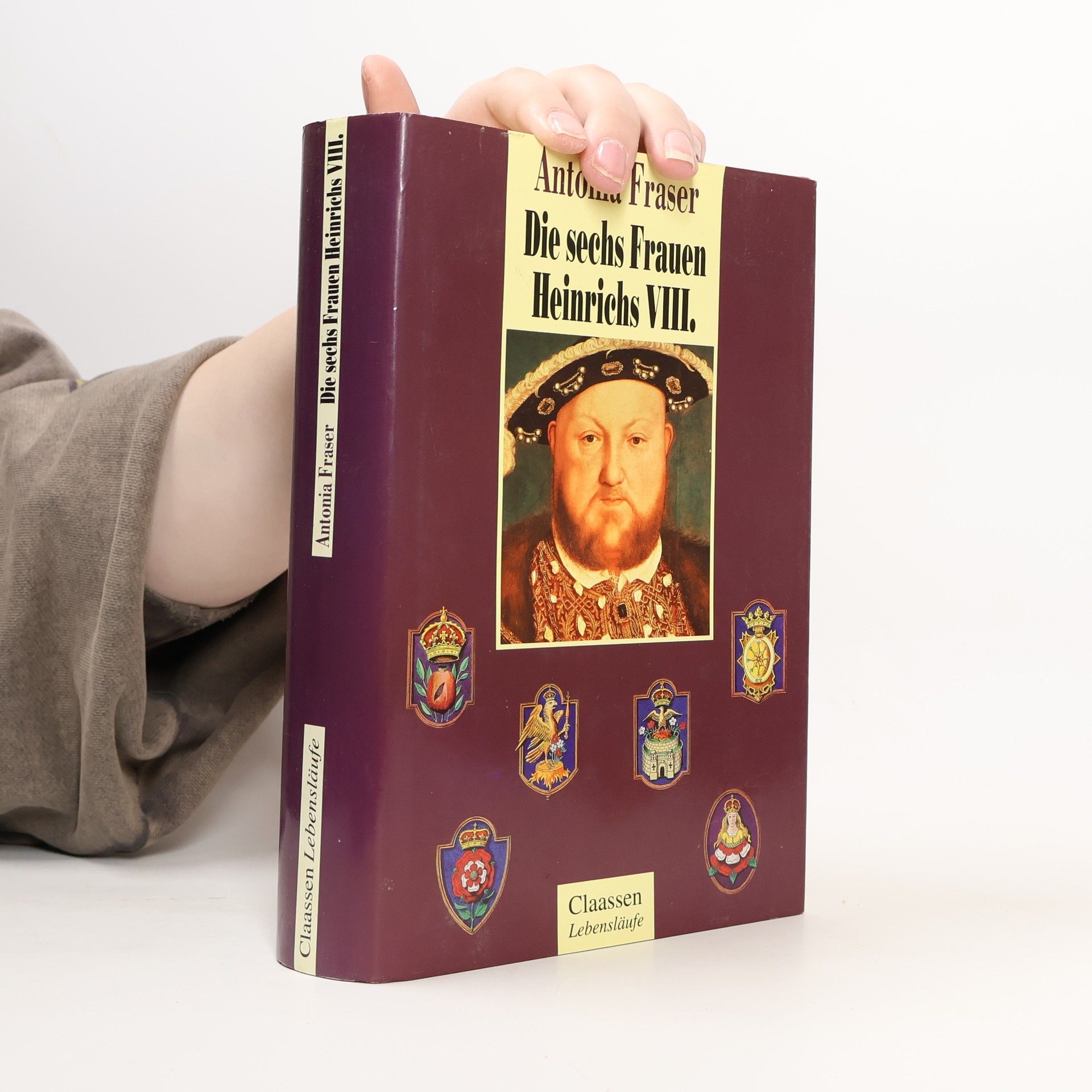 Antonia Fraser Die sechs Frauen Heinrichs VIII.