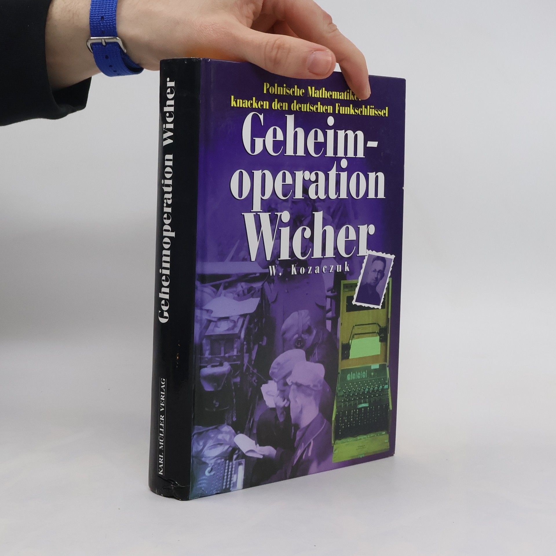 Władysław Kozaczuk Geheimoperation WICHER