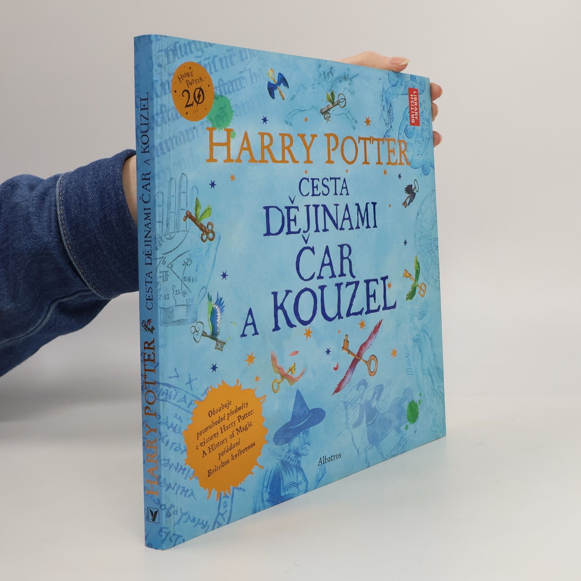 Kateřina Stupková Harry Potter. Cesta dějinami čar a kouzel