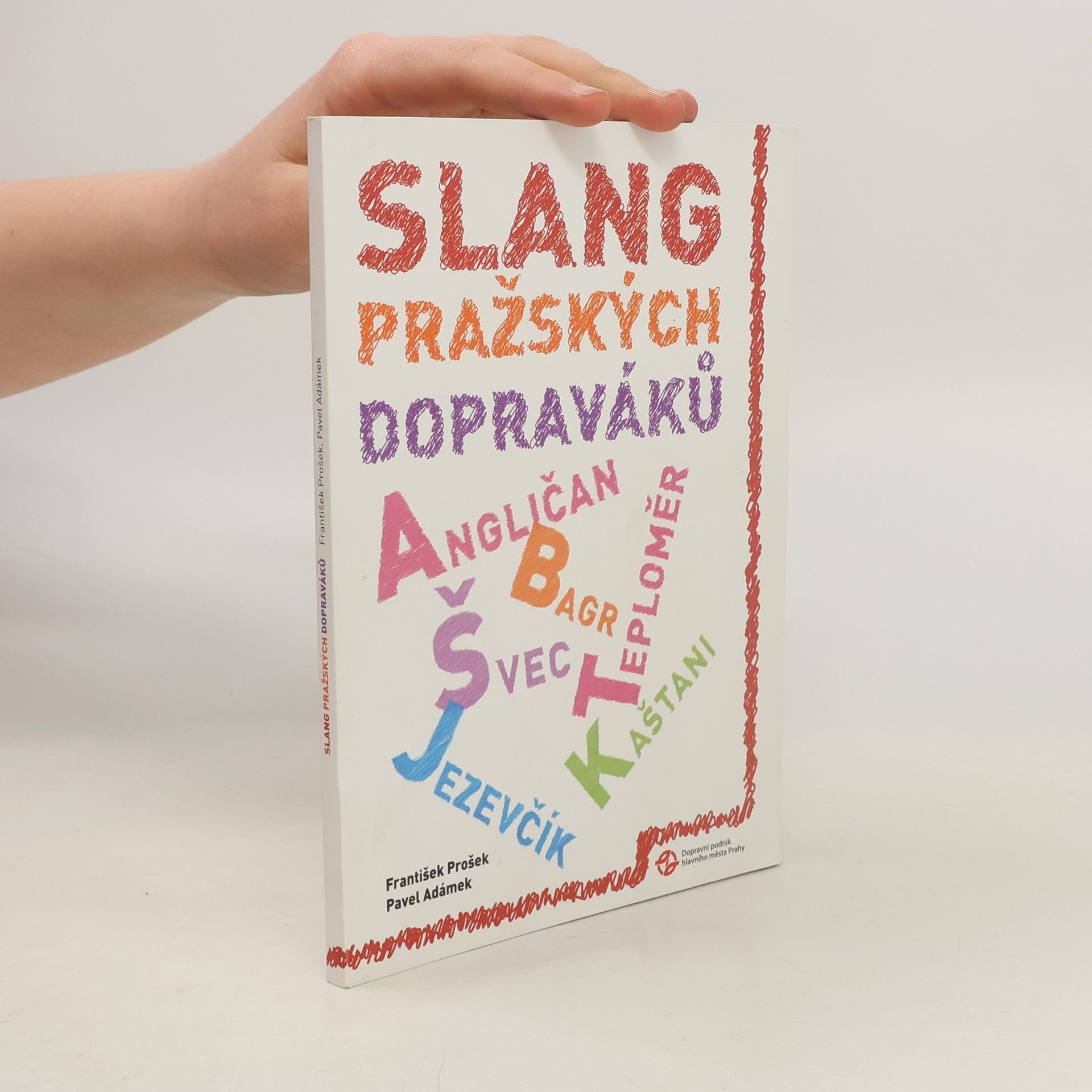 František Prošek Slang pražských dopraváků