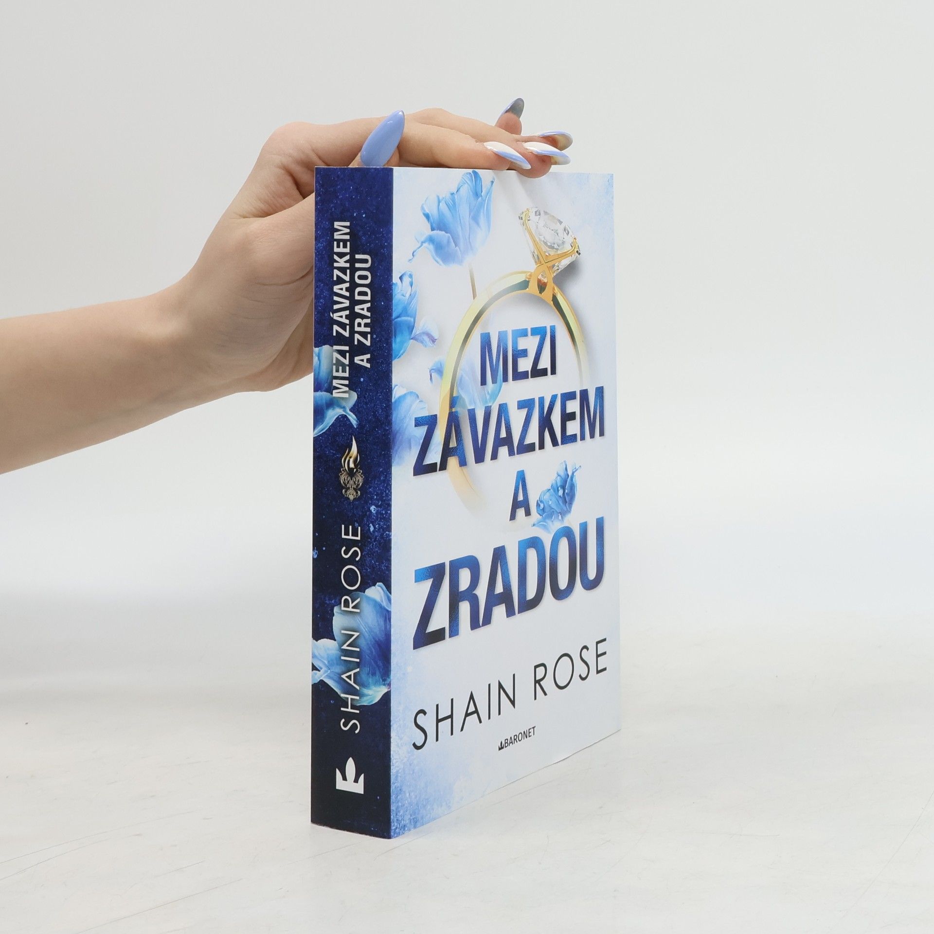 Shain Rose Mezi závazkem a zradou