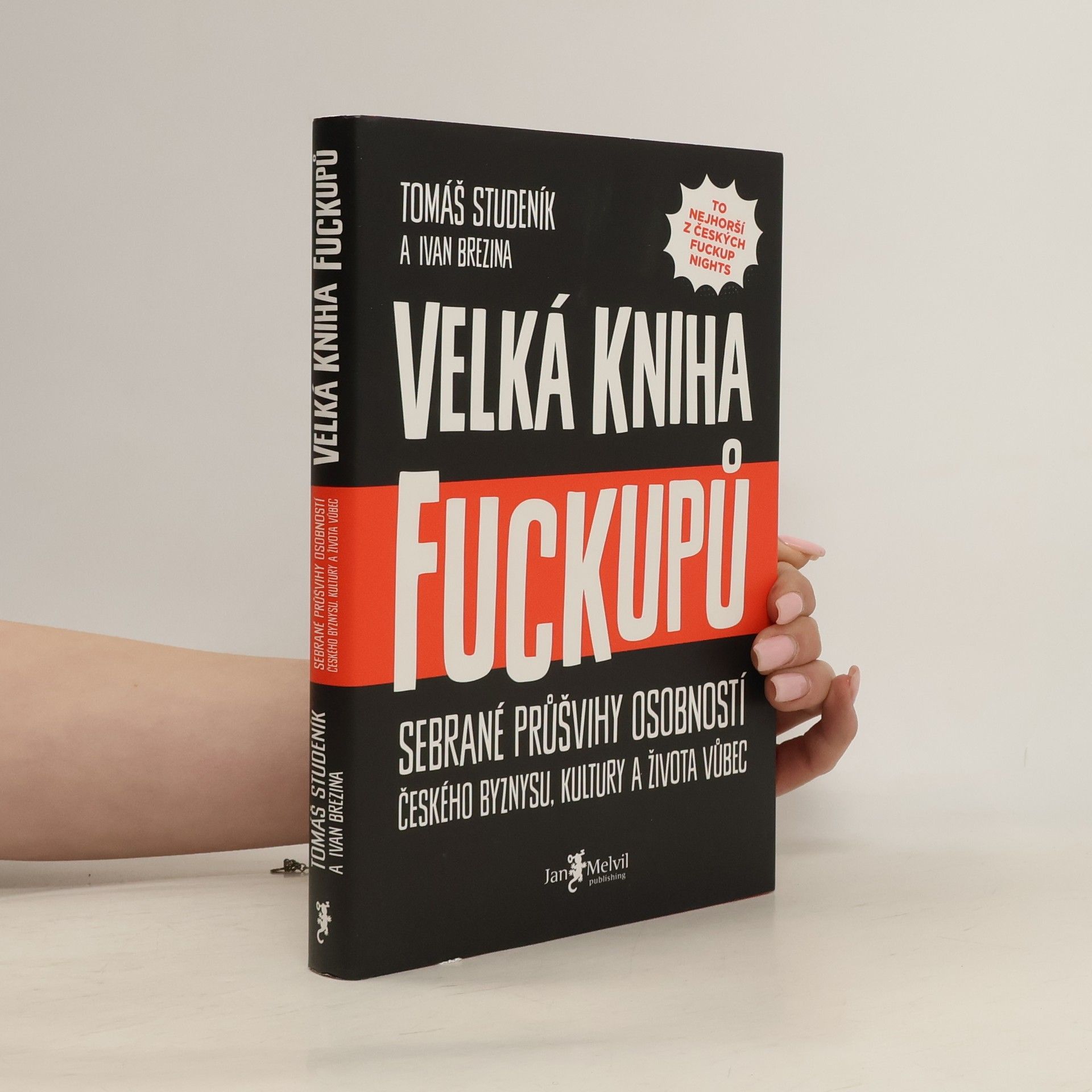 Tomáš Studeník Velká kniha fuckupů