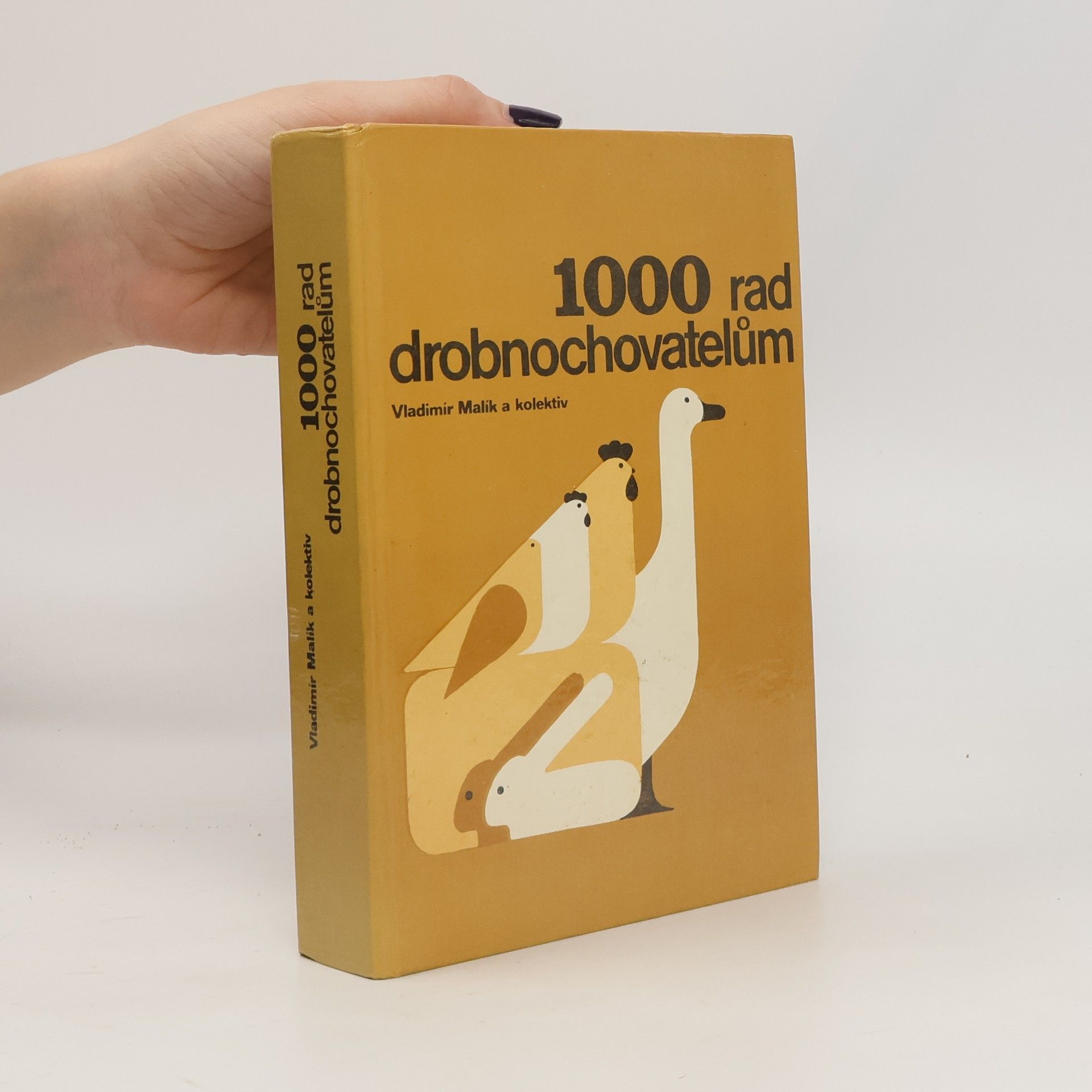 Vladimír Malík 1000 rad drobnochovatelům