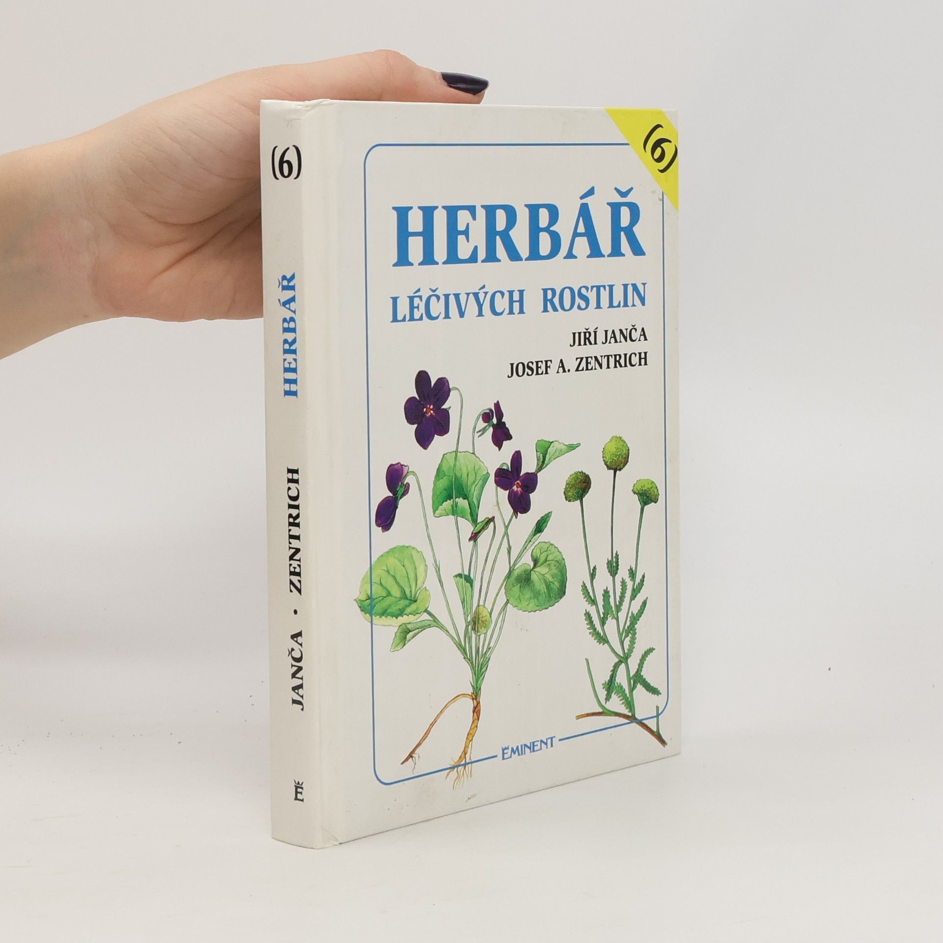 Jiří Janča Herbář léčivých rostlin. Díl 6