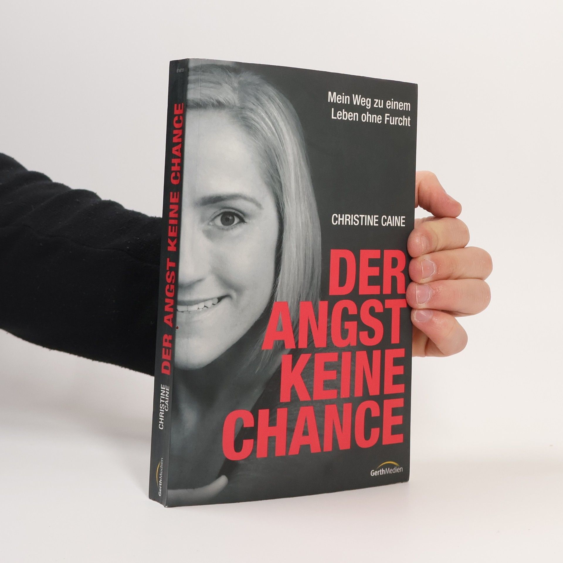 Christine Caine Der Angst keine Chance