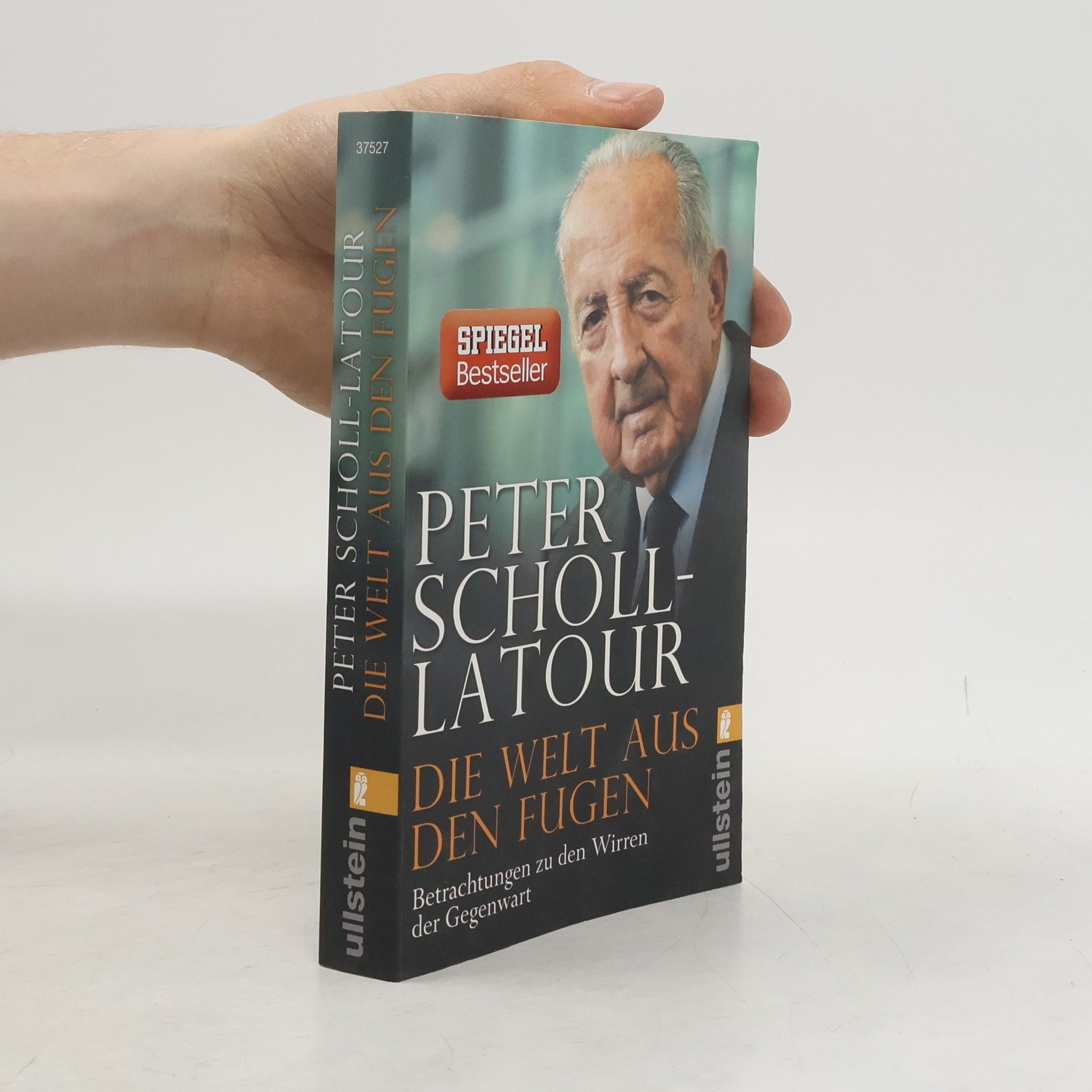 Peter Scholl-Latour Die Welt aus den Fugen