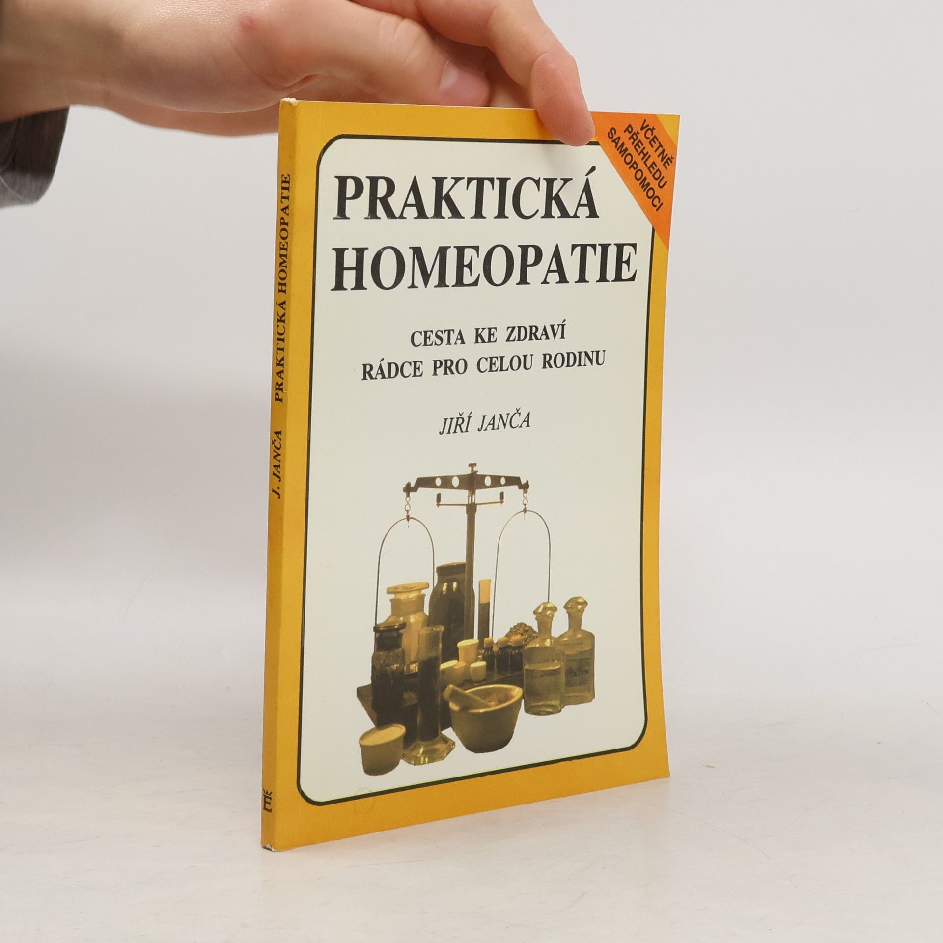 Jiří Janča Praktická homeopatie - cesta ke zdraví, rádce pro celou rodinu