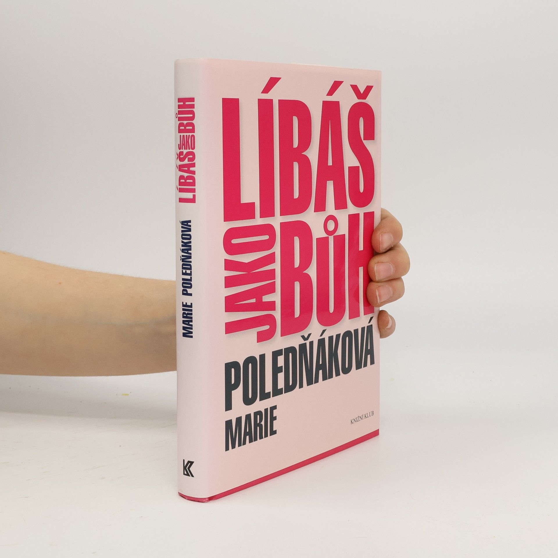 Marie Poledňáková Líbáš jako bůh