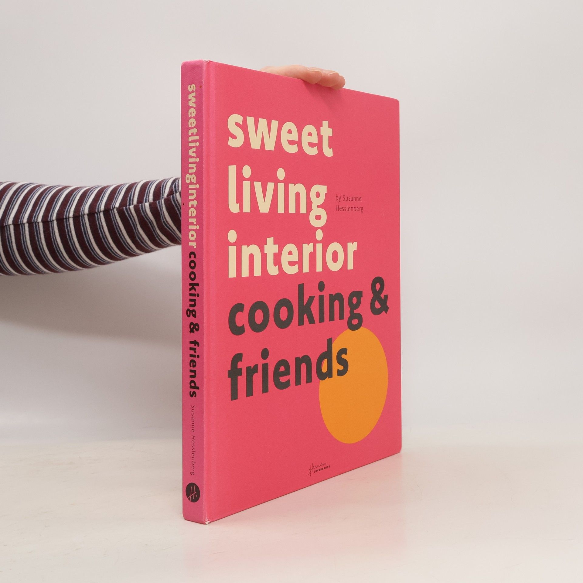 Susanne Hesslenberg Table Book „sweetlivinginterior cooking & friends“