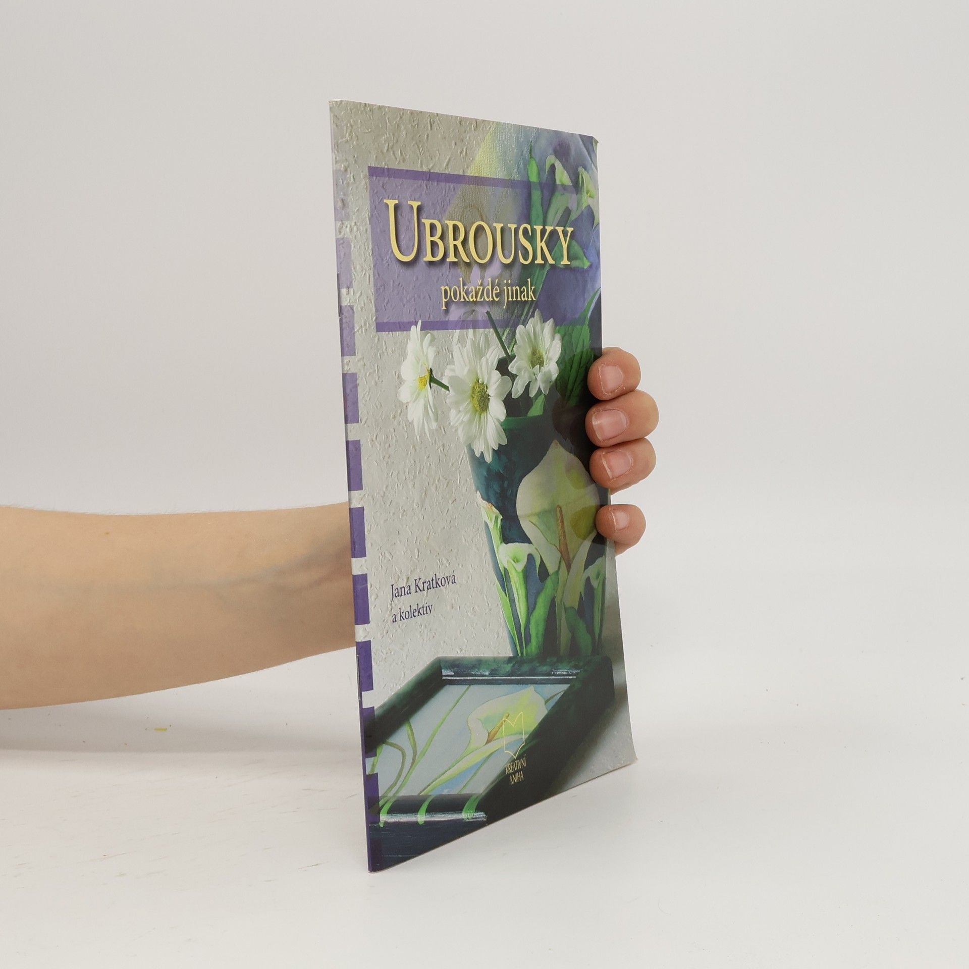 Jana Krátká Ubrousky pokaždé jinak