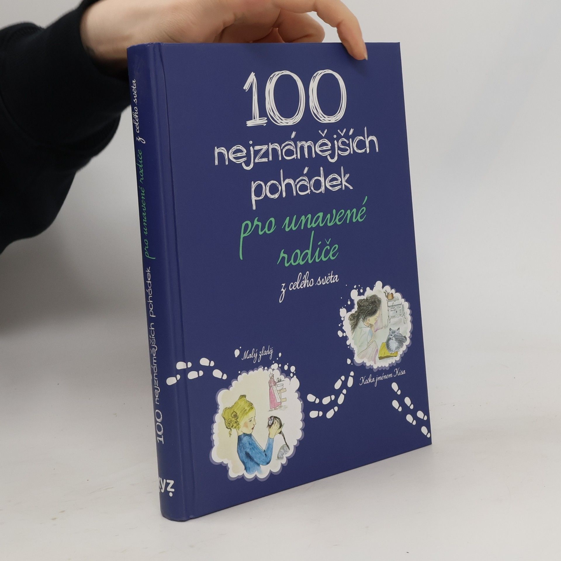 Kolektív autorov 100 nejznámějších pohádek pro unavené rodiče z celého světa