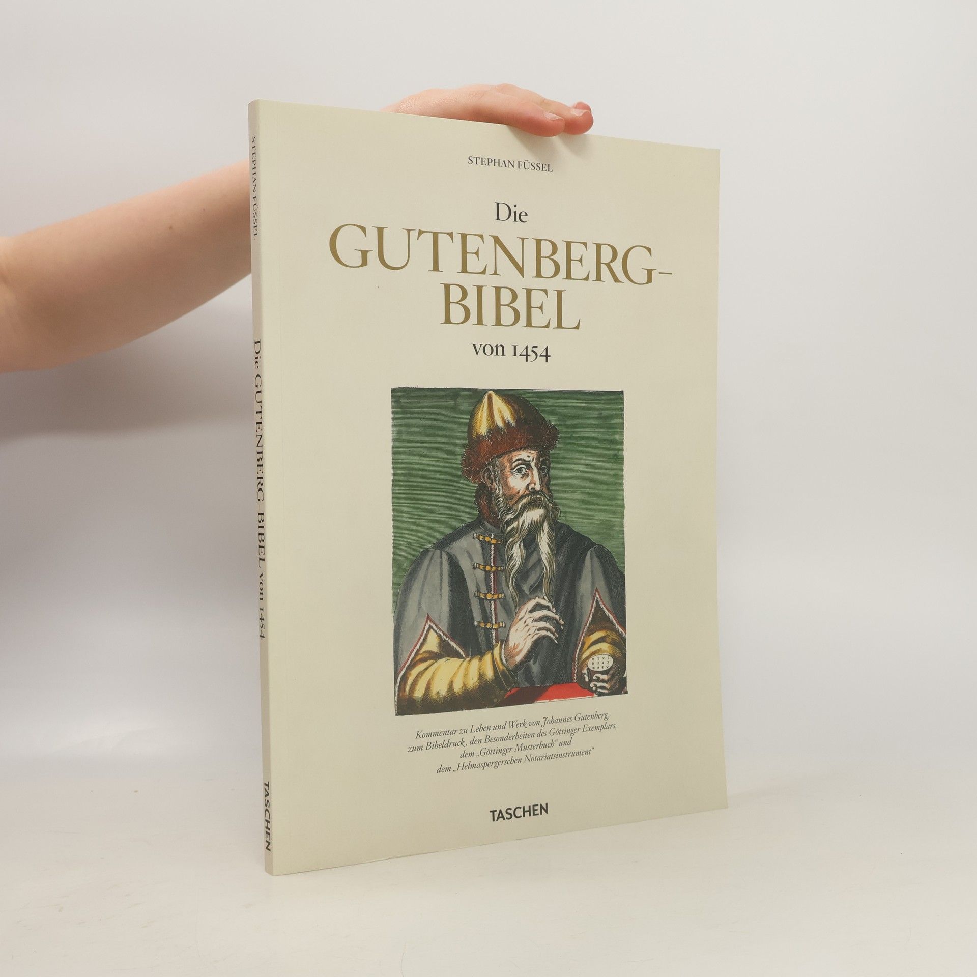 Stephan Füssel Die Gutenbergbibel von 1454