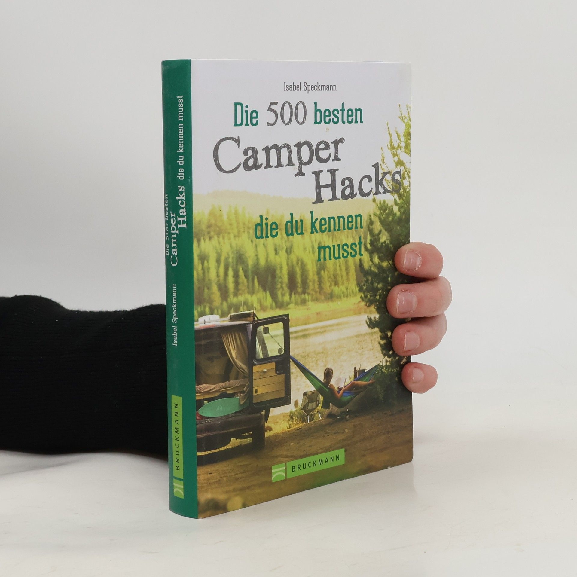 Bruckmann Die 1000 besten Camper Hacks, die du kennen musst
