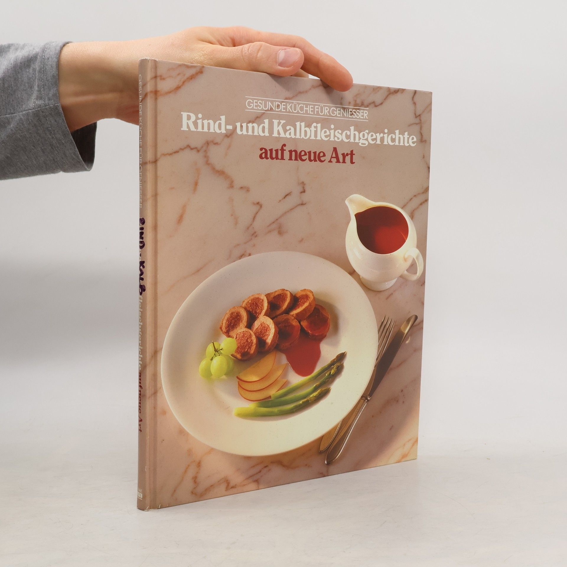 Kolektiv autorů Rind- und Kalbfleischgerichte auf neue Art