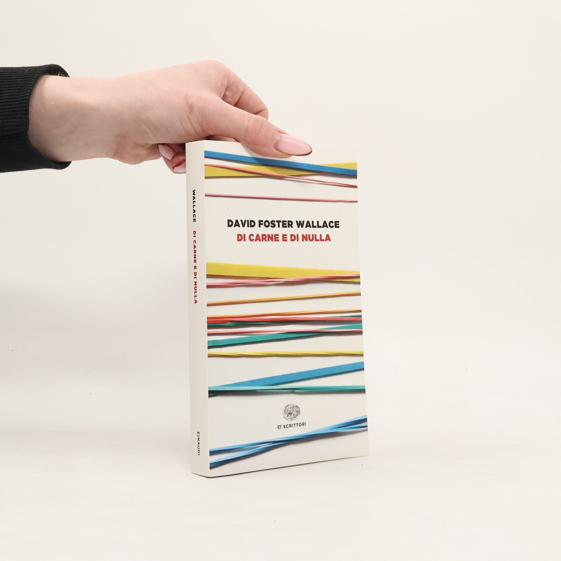 David Foster Wallace Einaudi tascabili. Scrittori: Di carne e di nulla