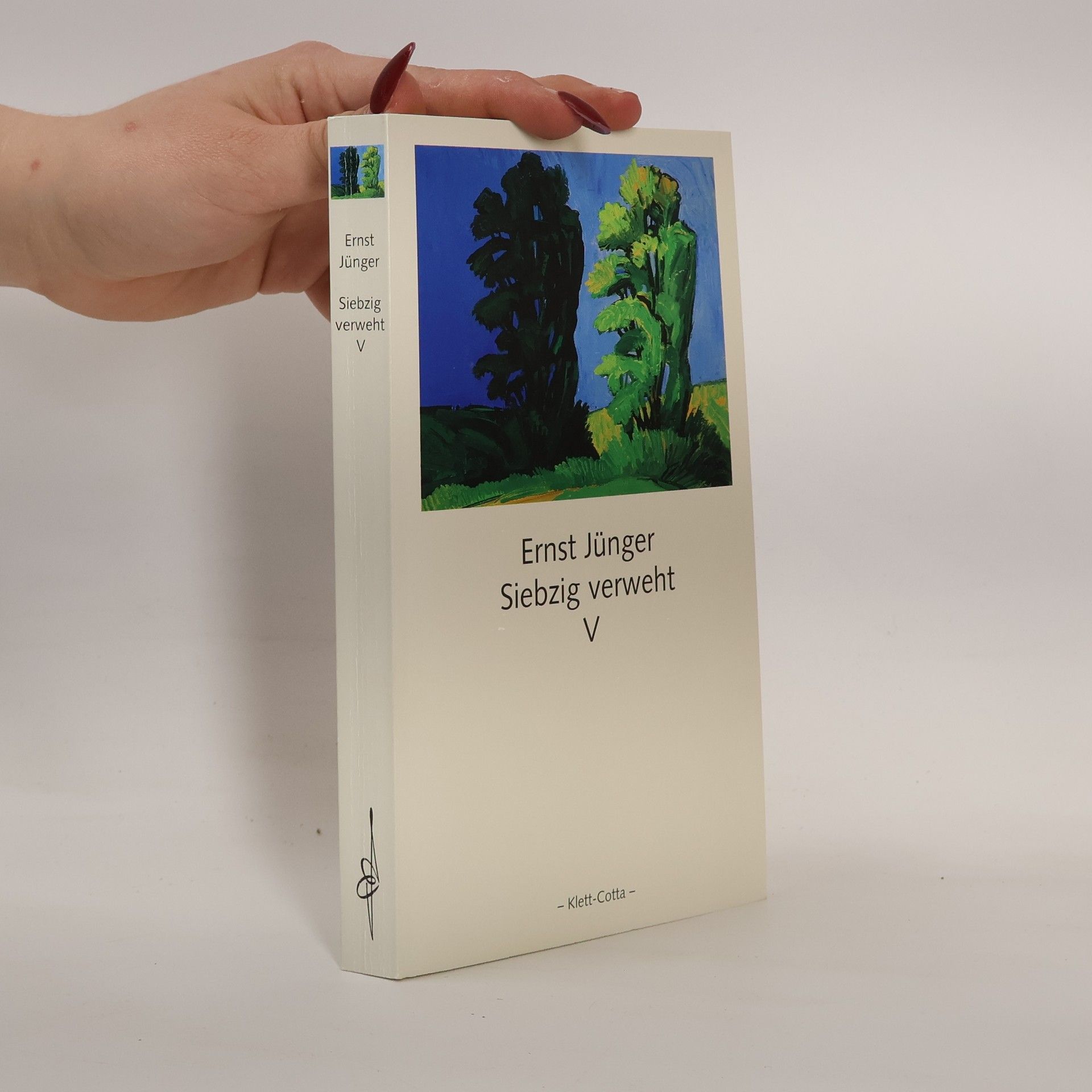 Ernst Jünger Siebzig verweht I-V. Die Tagebücher 1965-1996