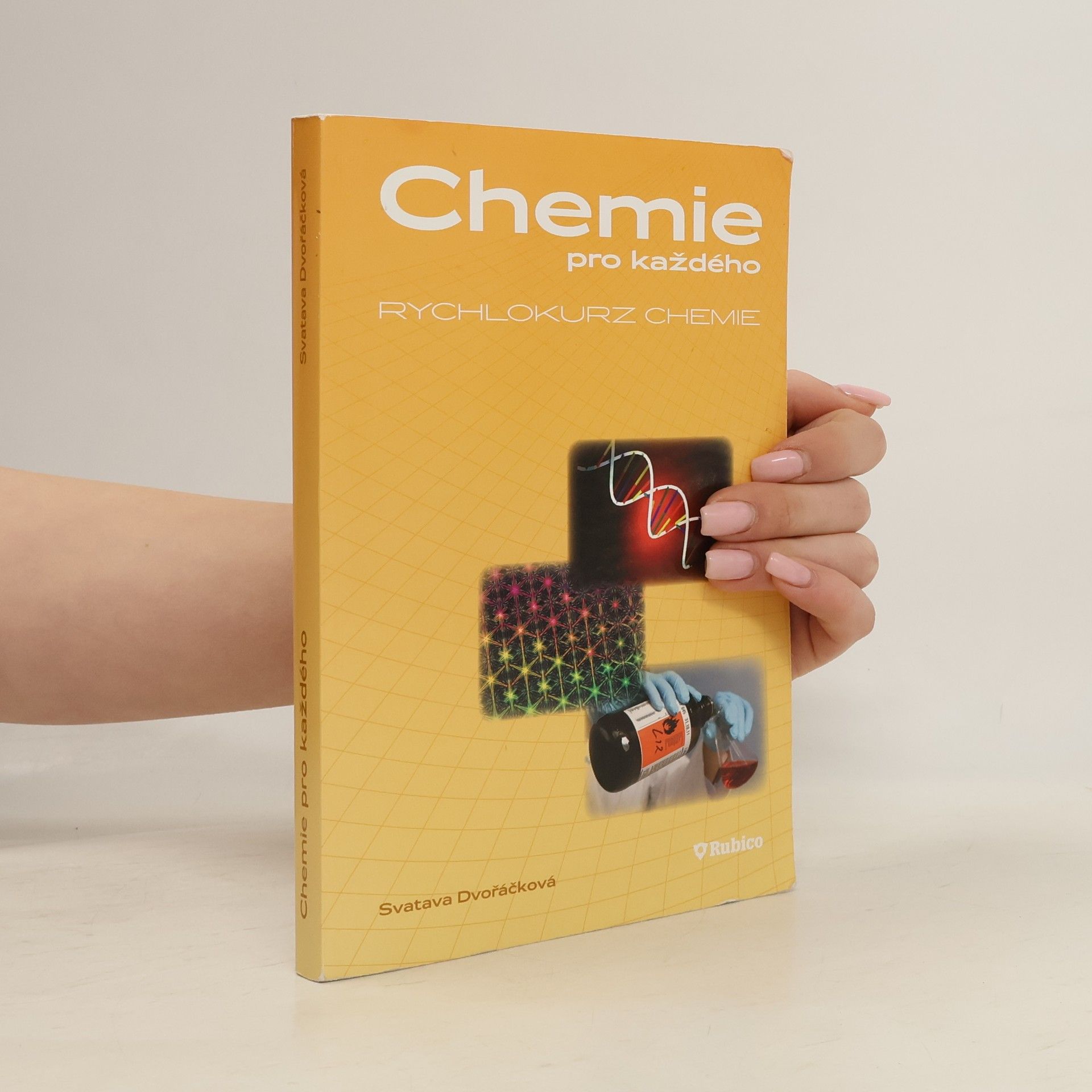 Svatava Dvořáčková Chemie pro každého