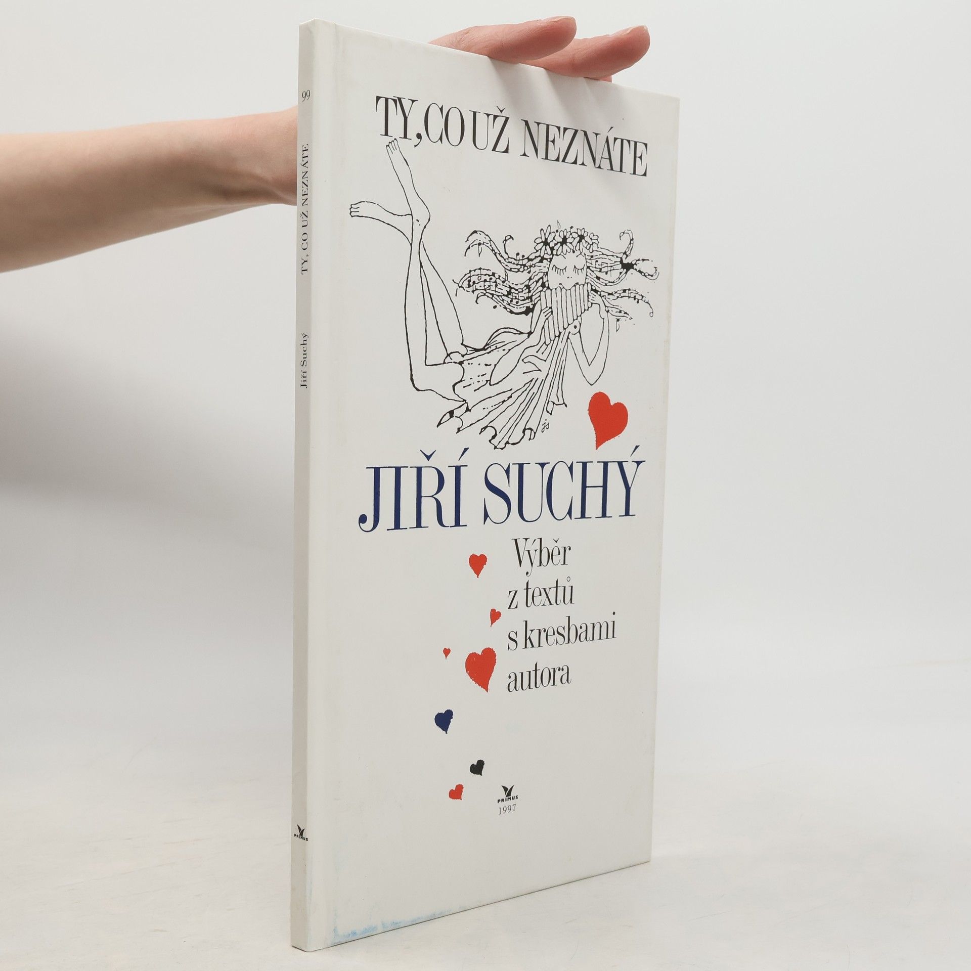 Jiří Suchý Ty, co už neznáte: Výběr z textů s kresbami autora