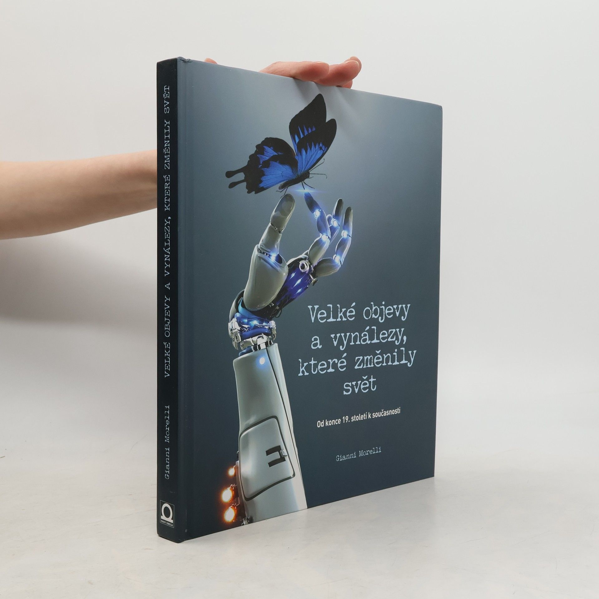 Gianni Morelli Velké objevy a vynálezy, které změnily svět