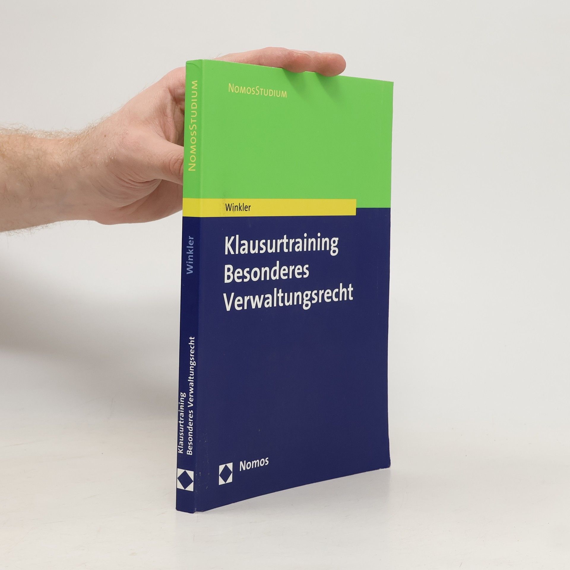 Markus Winkler NomosStudium: Klausurtraining besonderes Verwaltungsrecht